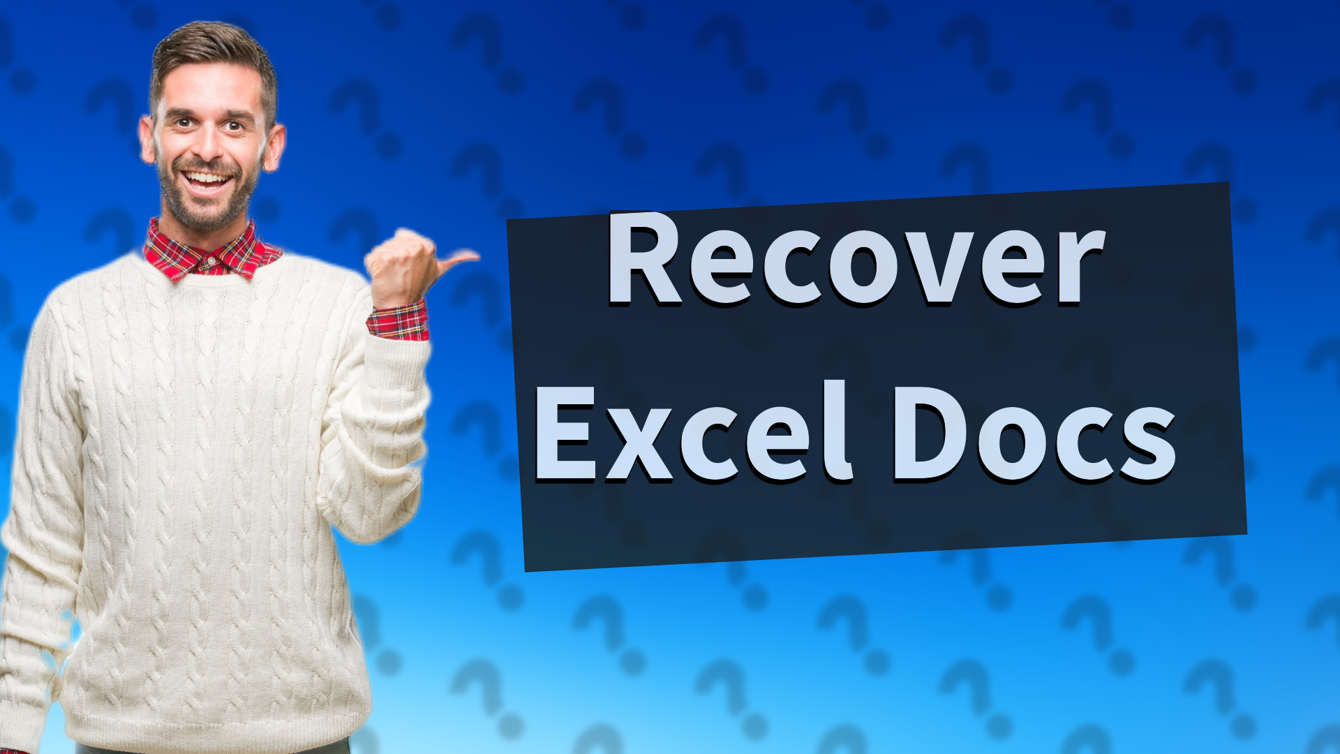 Recover Excel Docs