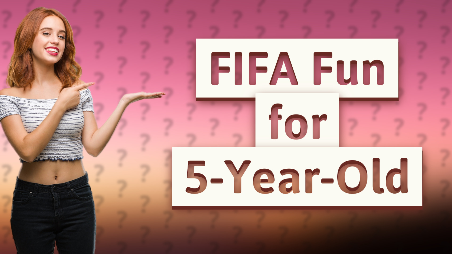 FIFA Fun for 5-Year-Old
