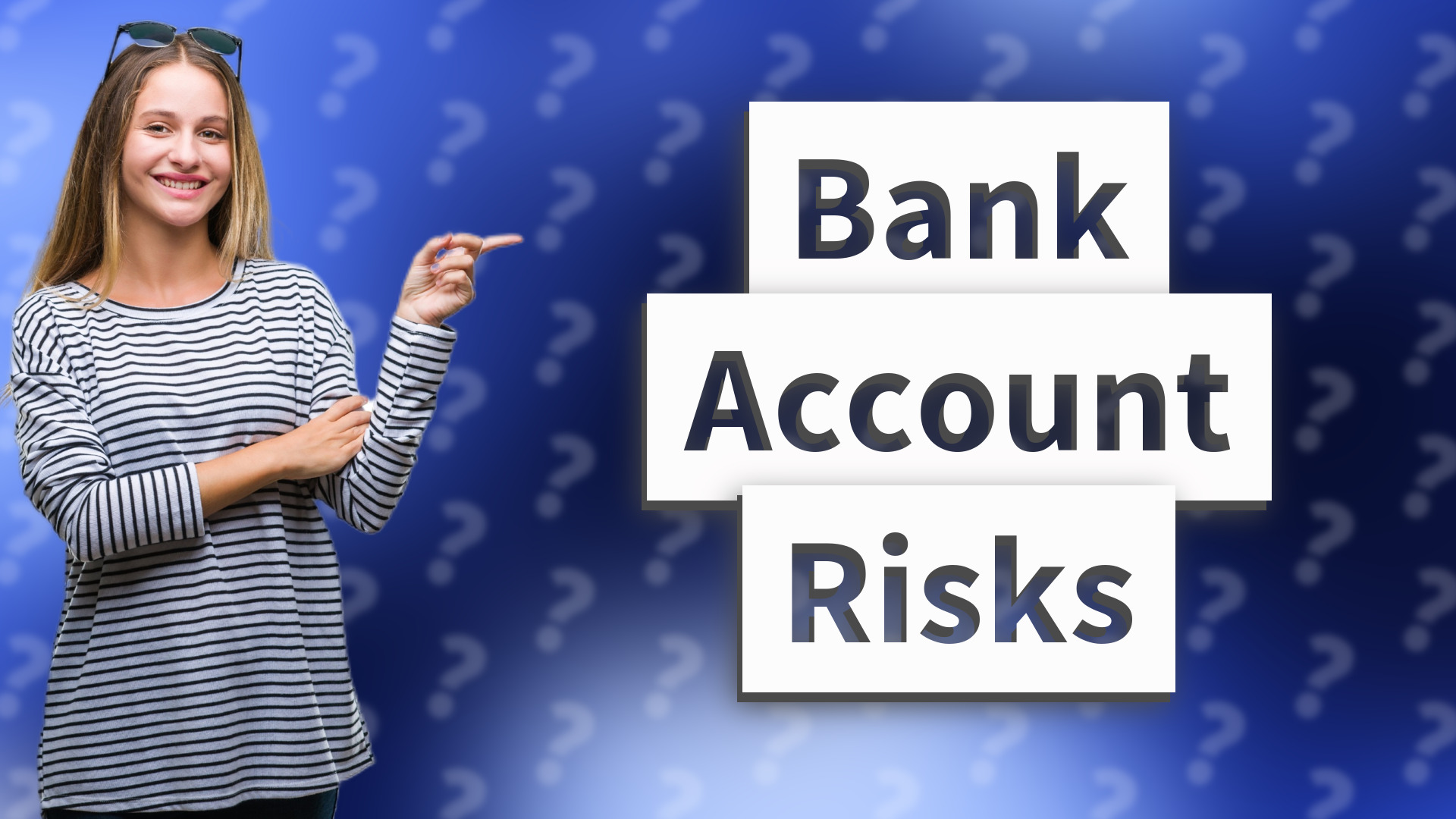 Bank Account Risks