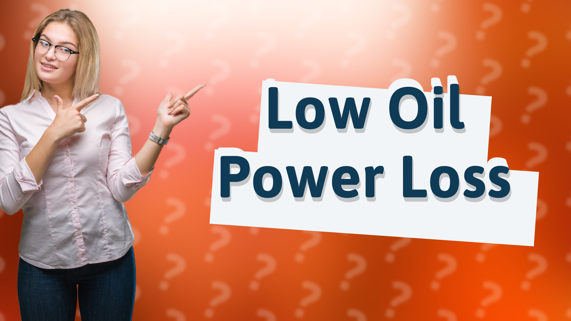 Low Oil Power Loss