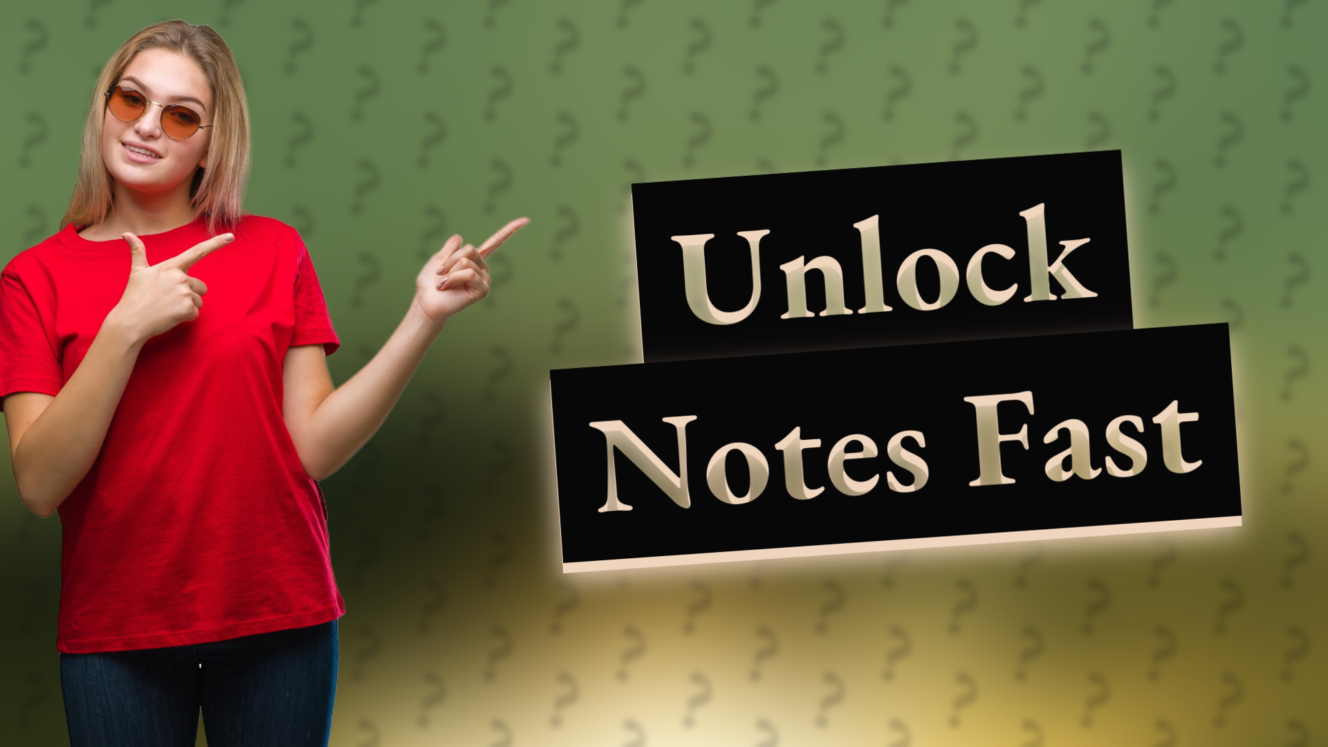Unlock Notes Fast