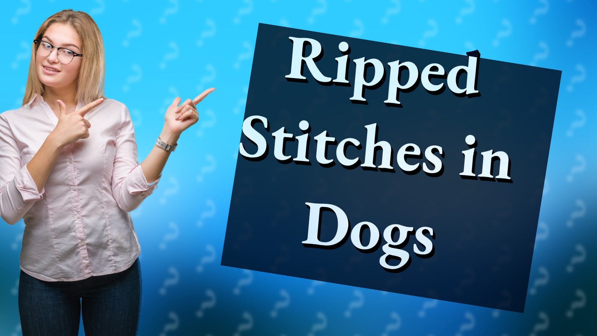 Ripped Stitches in Dogs