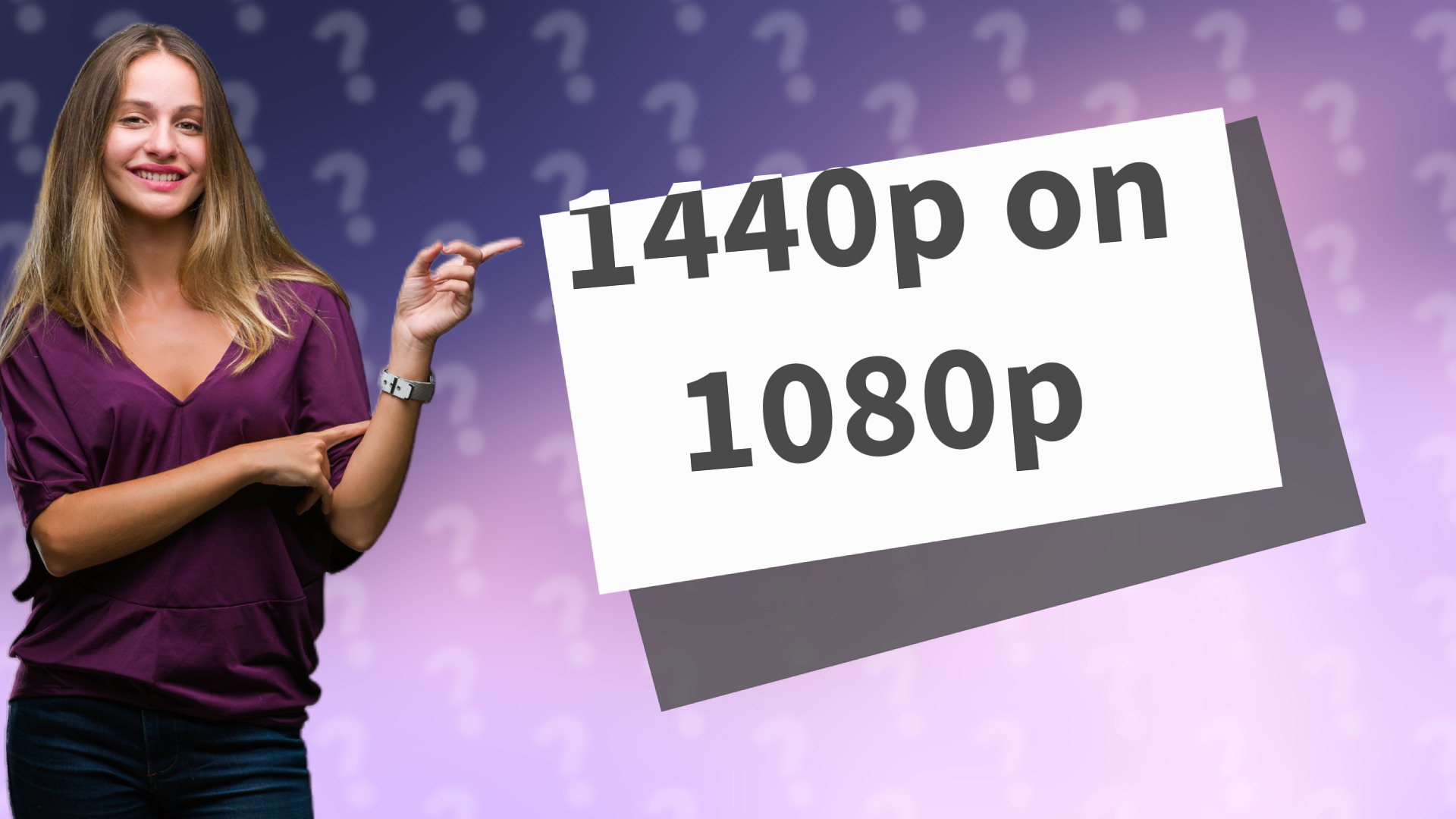 1440p on 1080p