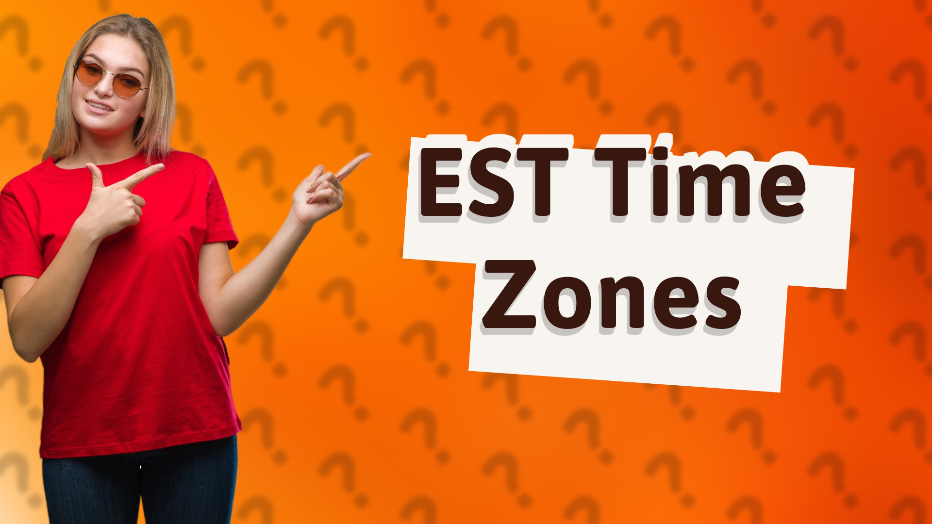 EST Time Zones