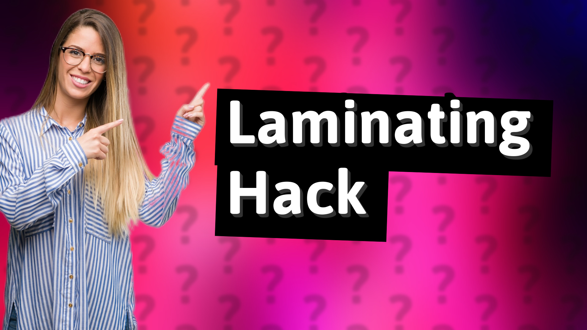 Laminating Hack