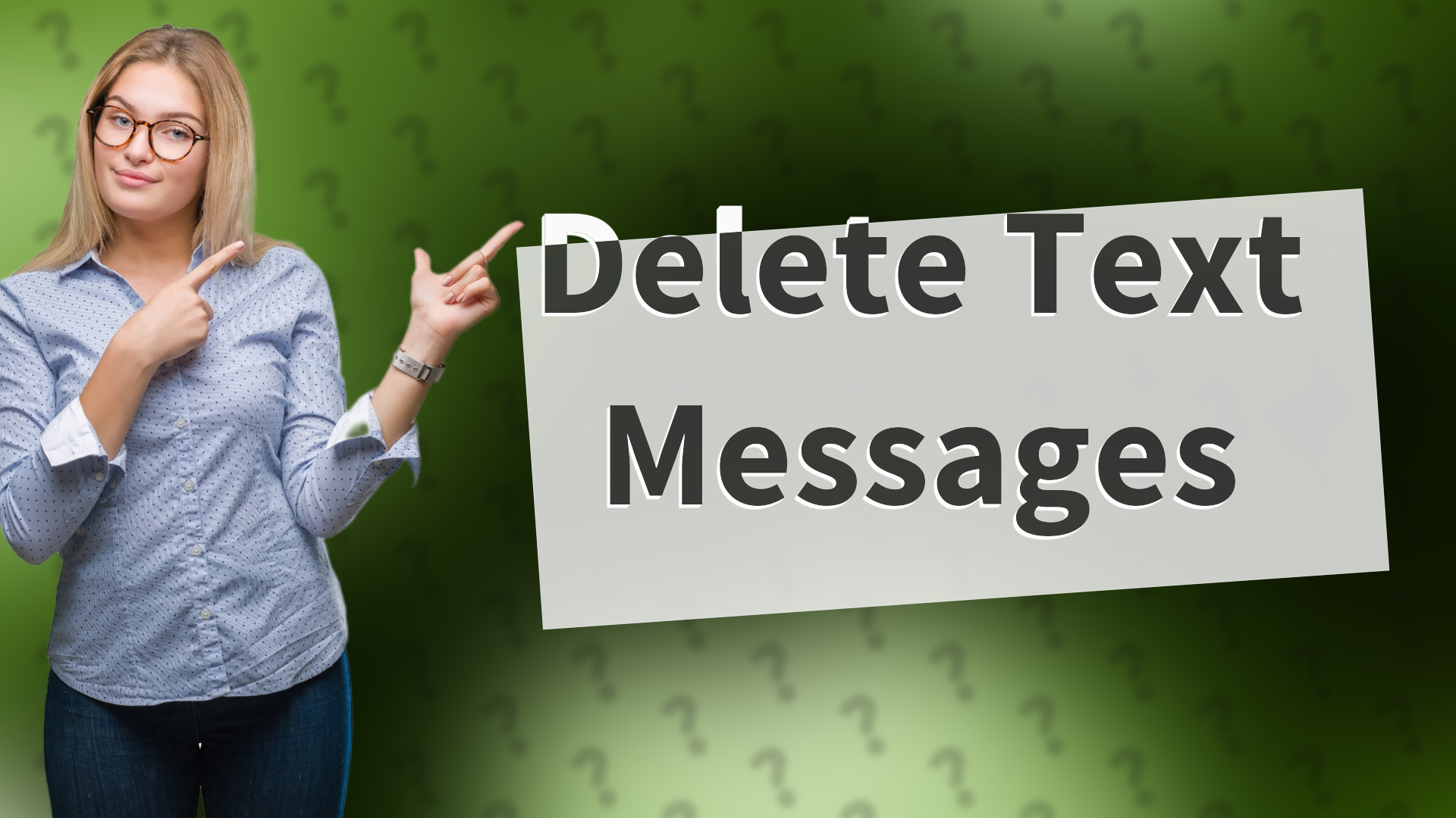 Delete Text Messages