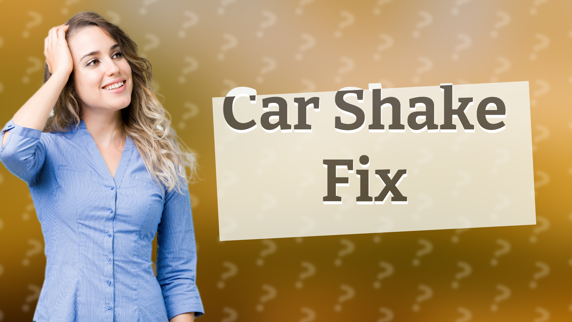 Car Shake Fix