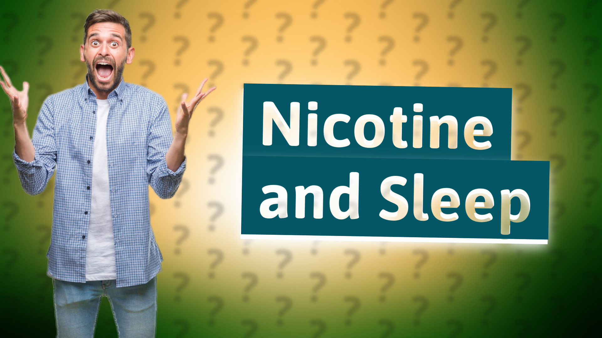 Nicotine and Sleep