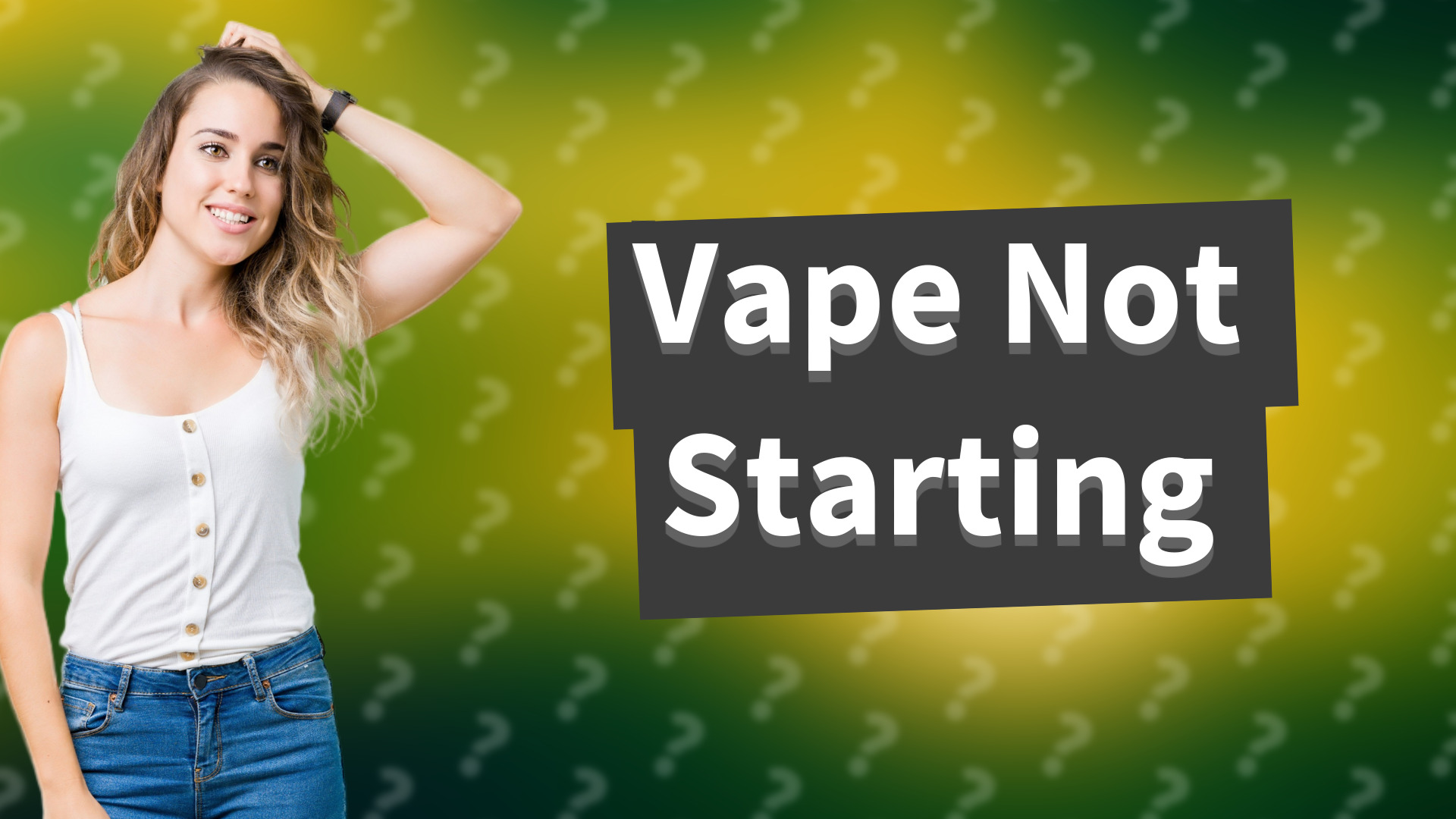 Vape Not Starting