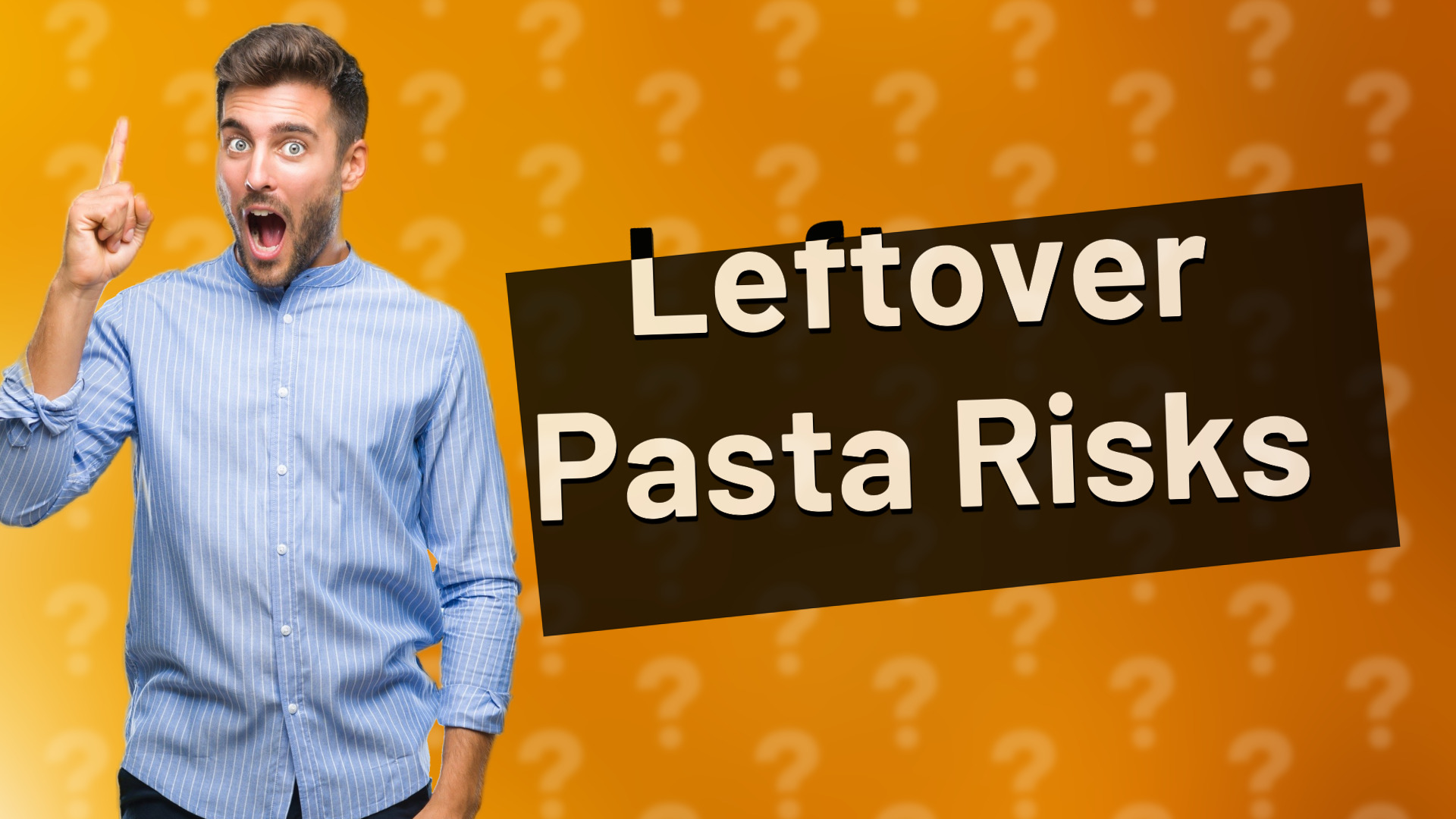 Leftover Pasta Risks