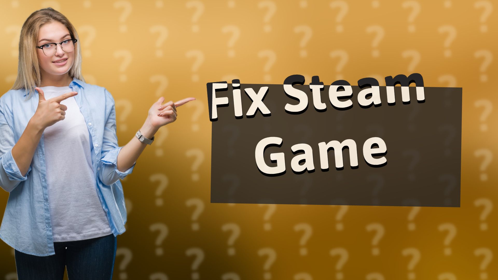 Fix Steam Game