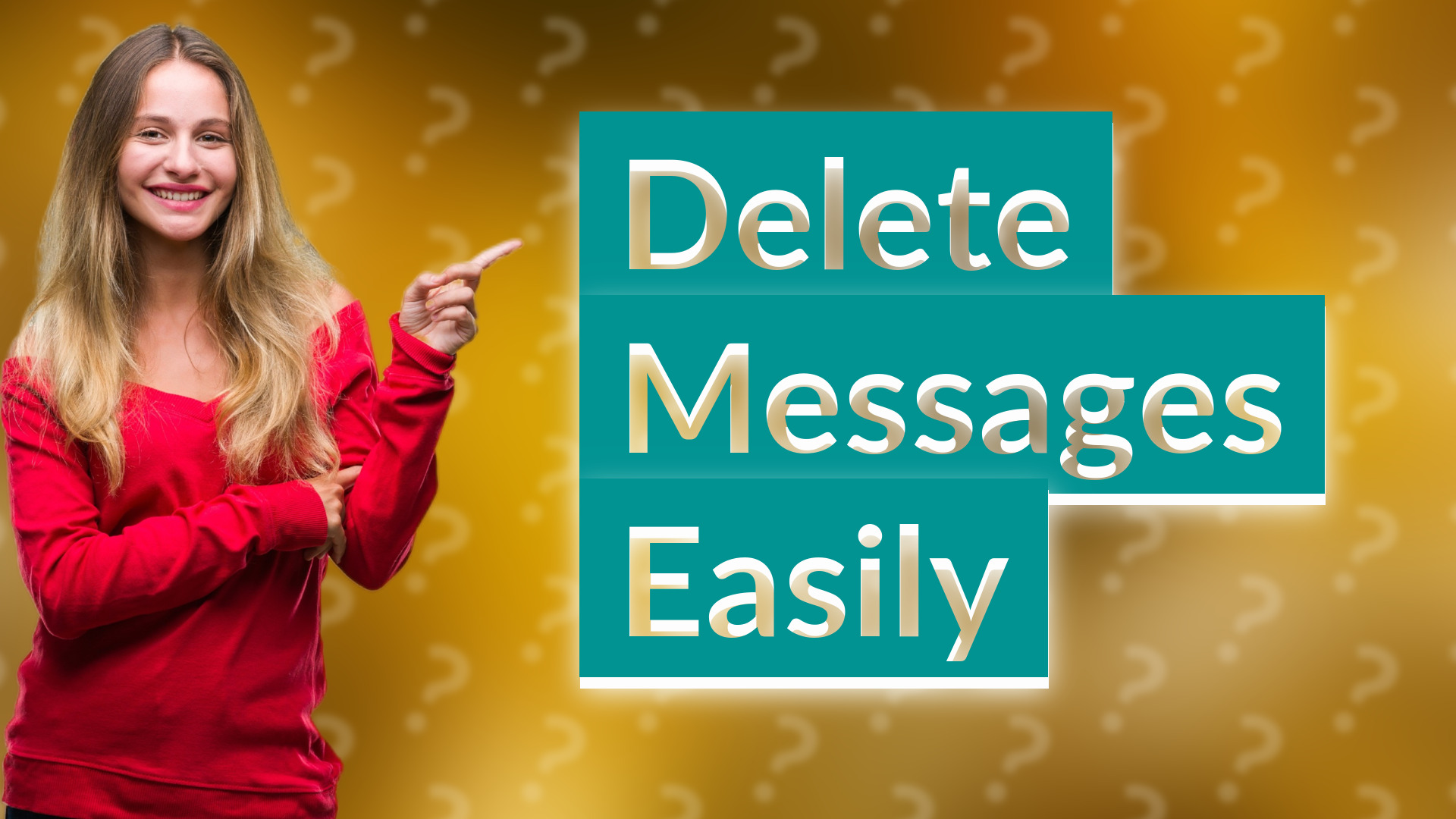 Delete Messages Easily