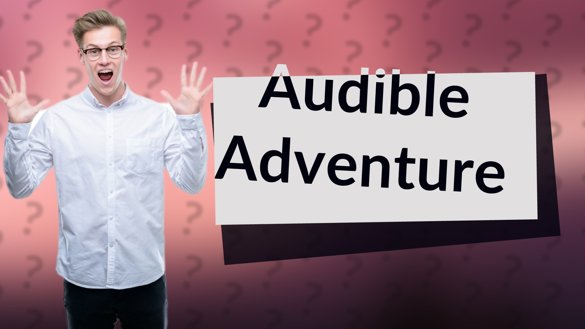 Audible Adventure