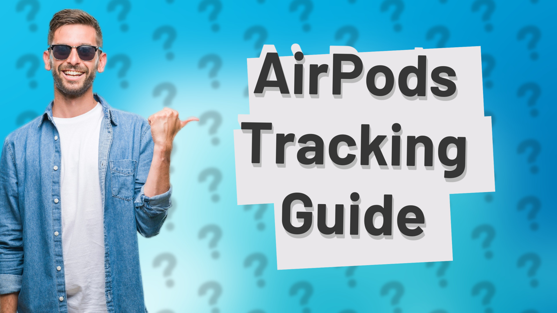 AirPods Tracking Guide