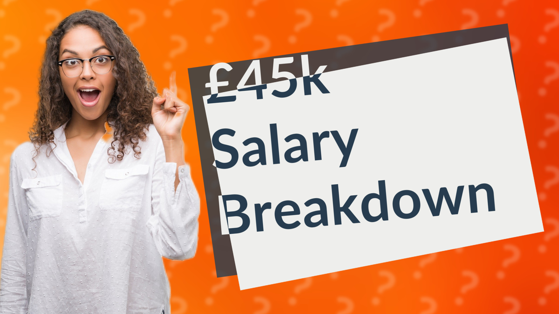£45k Salary Breakdown