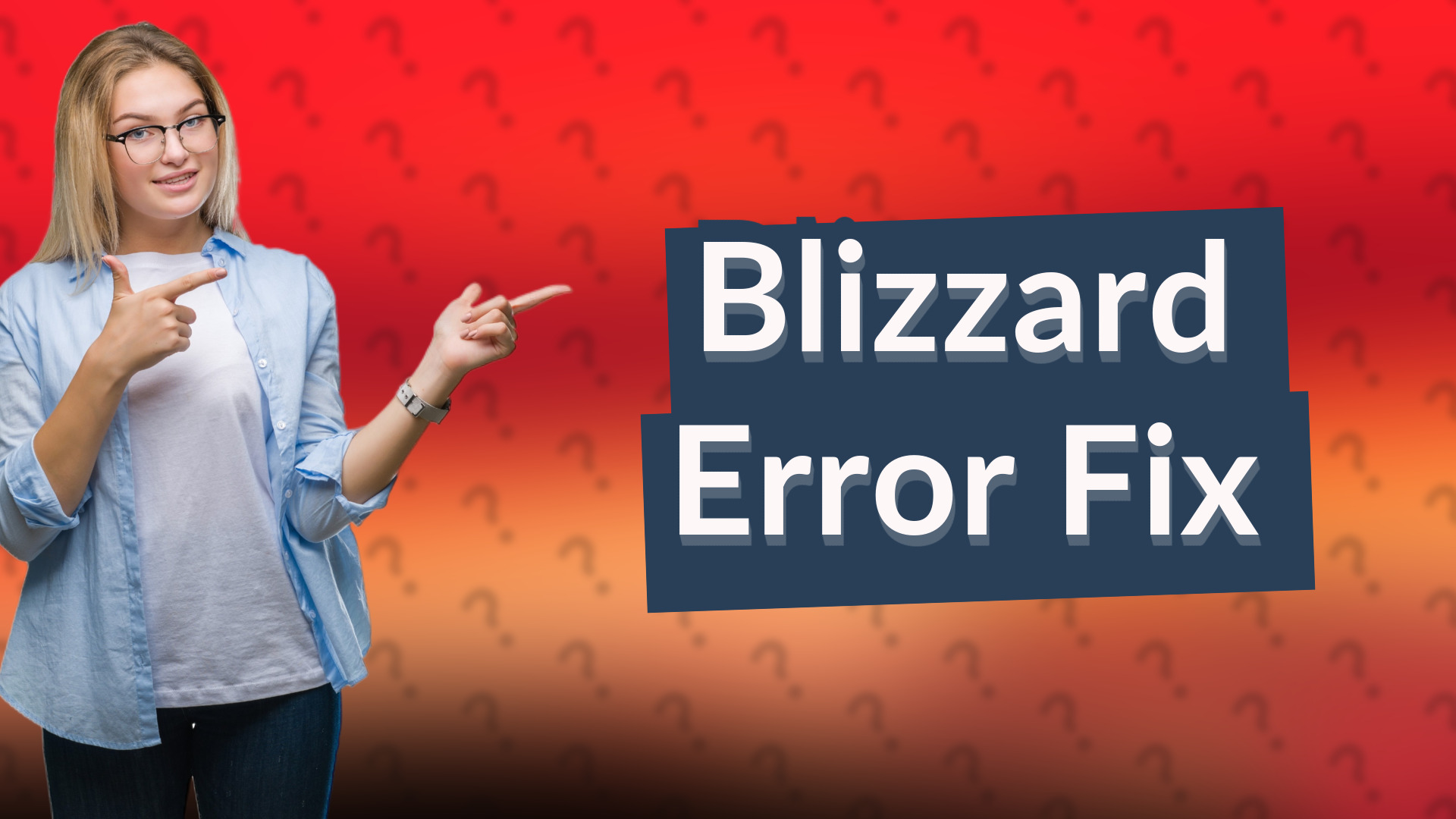 Blizzard Error Fix