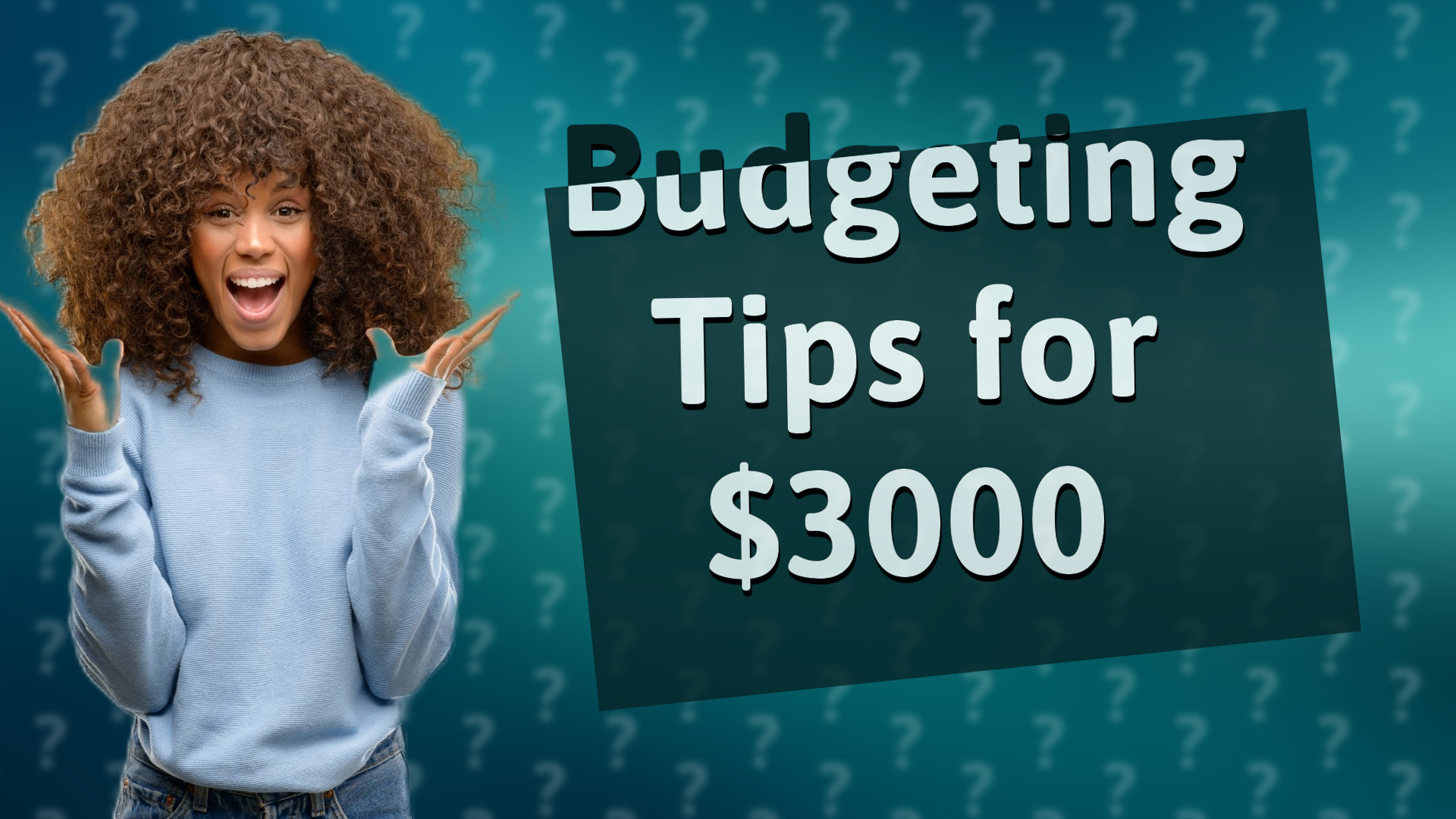 Budgeting Tips for $3000