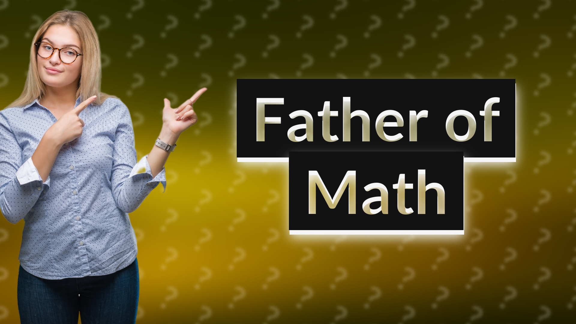 Father of Math