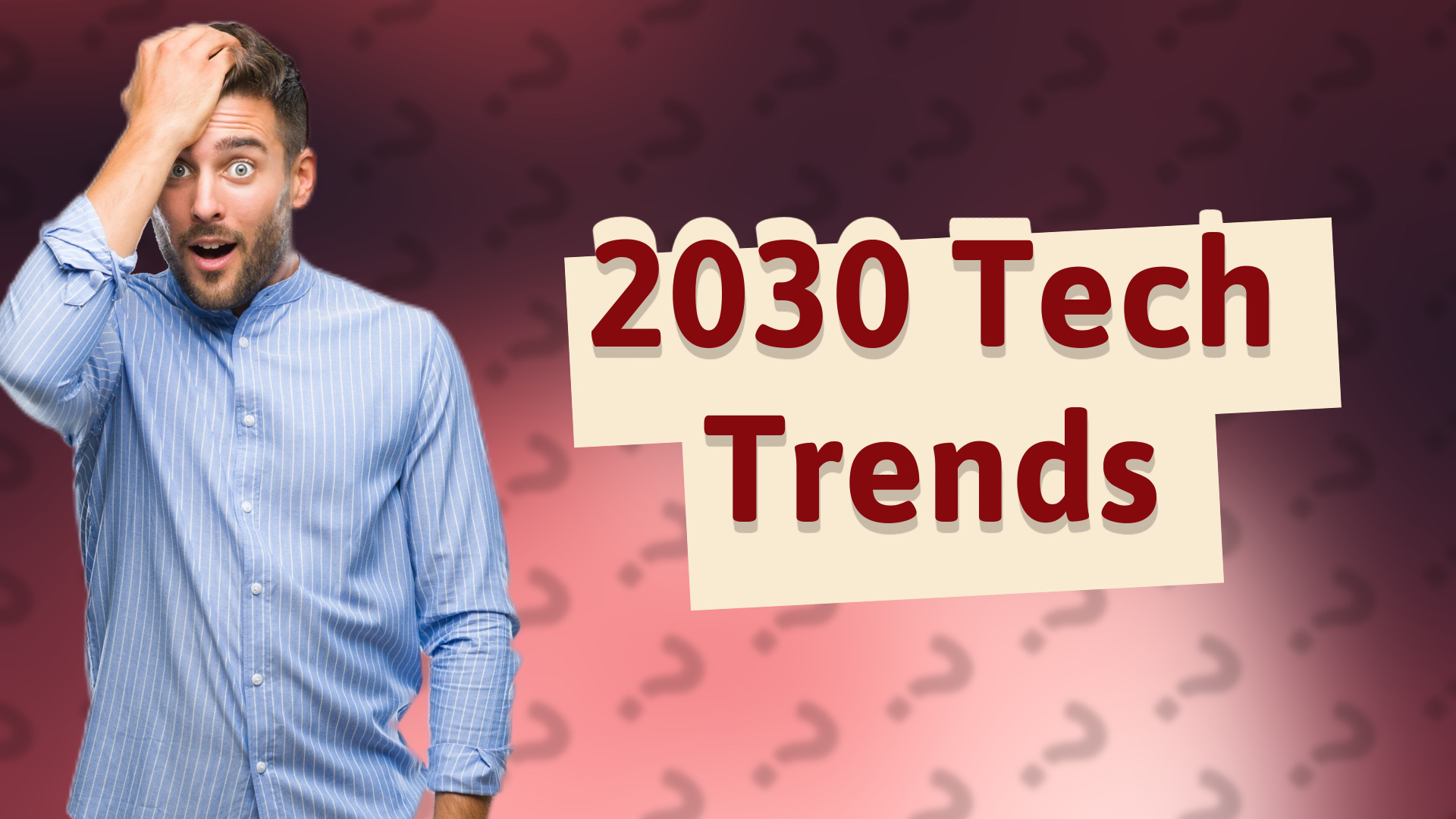 2030 Tech Trends