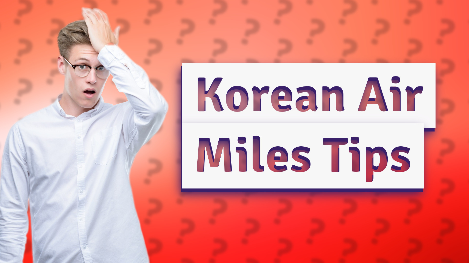 Korean Air Miles Tips