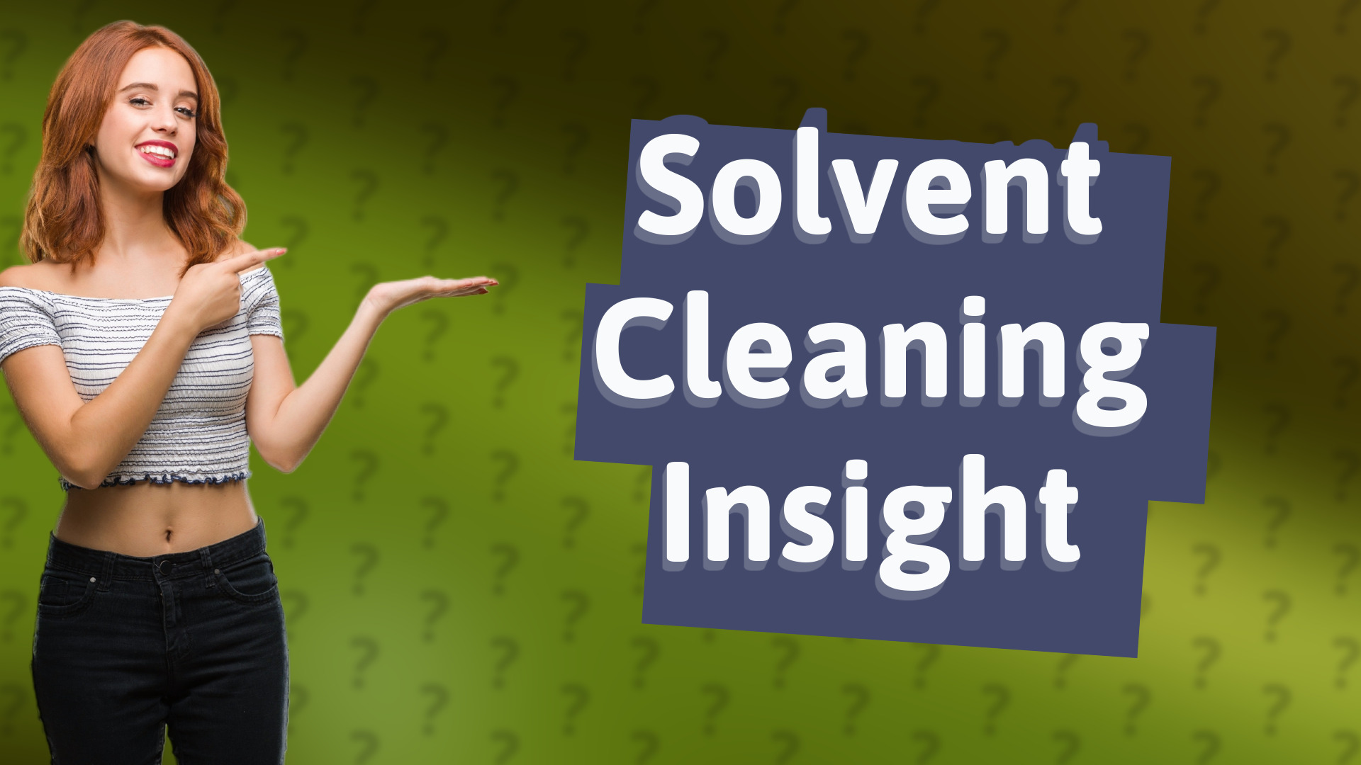 Solvent Cleaning Insight