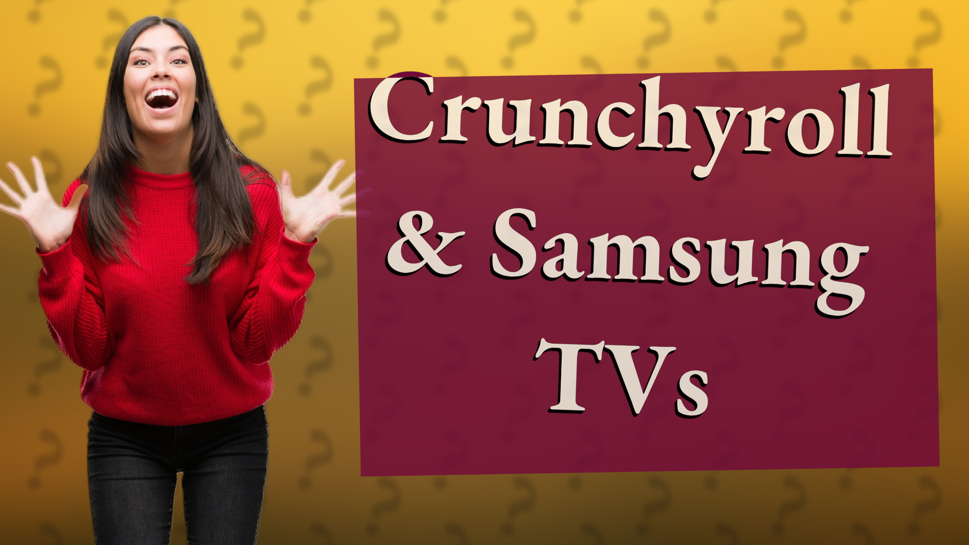 Crunchyroll & Samsung TVs