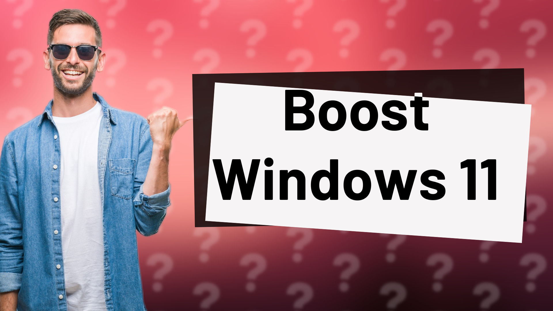 Boost Windows 11