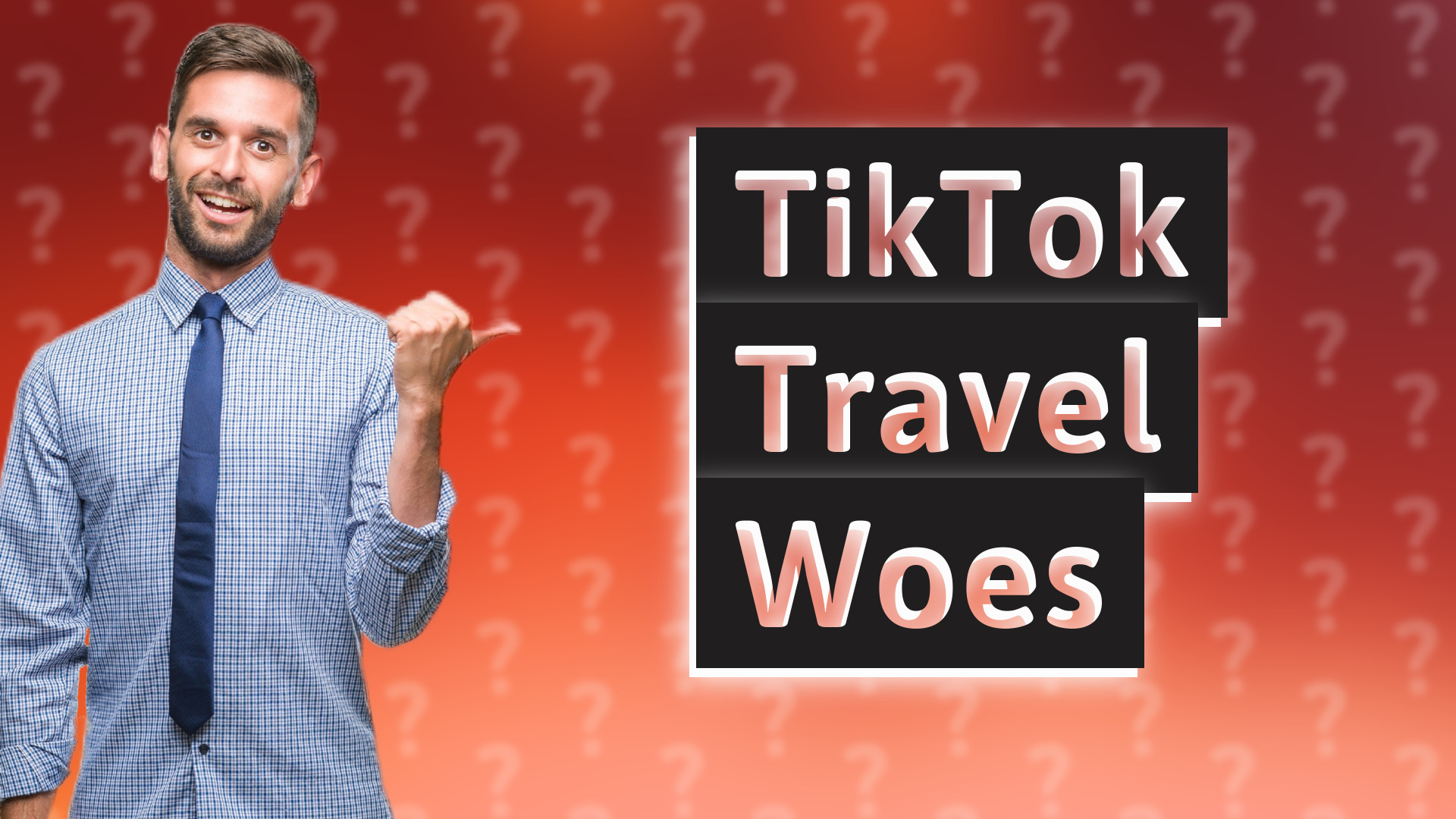 TikTok Travel Woes