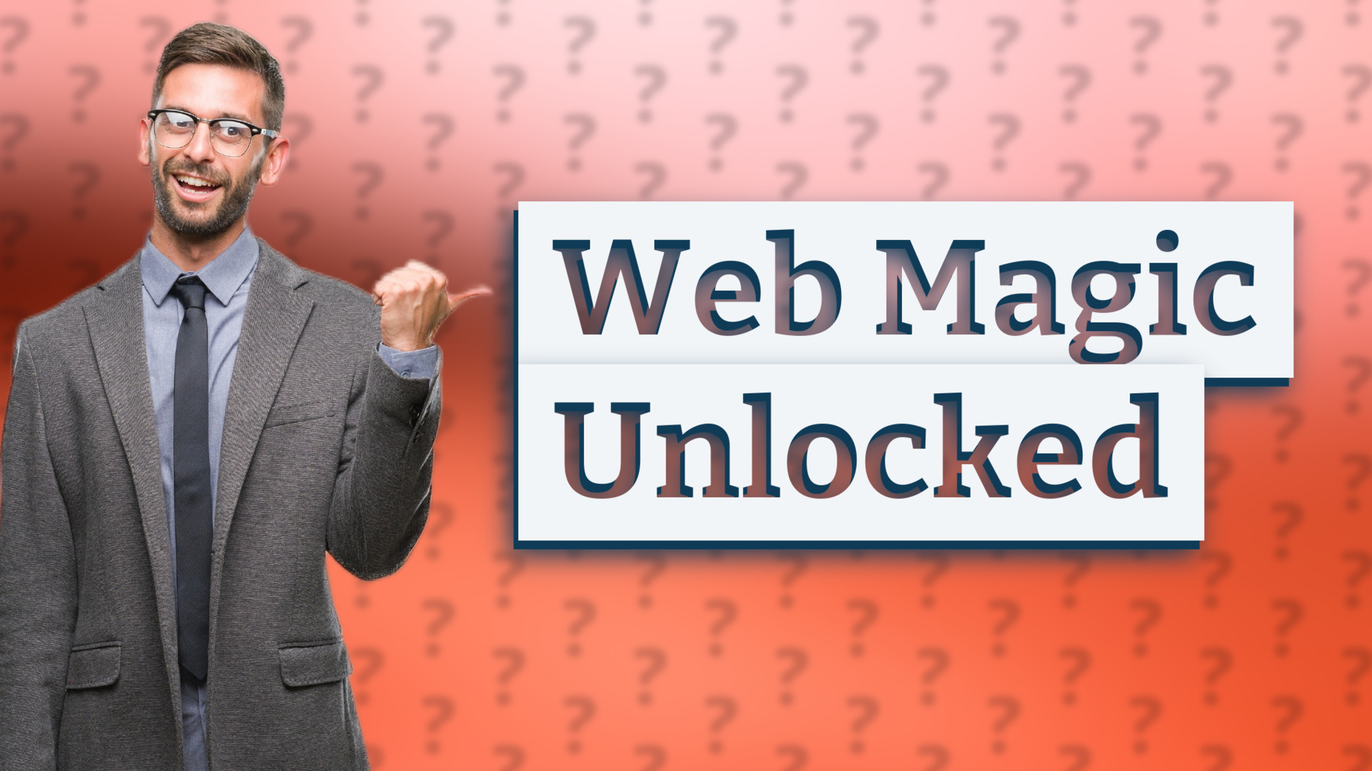Web Magic Unlocked