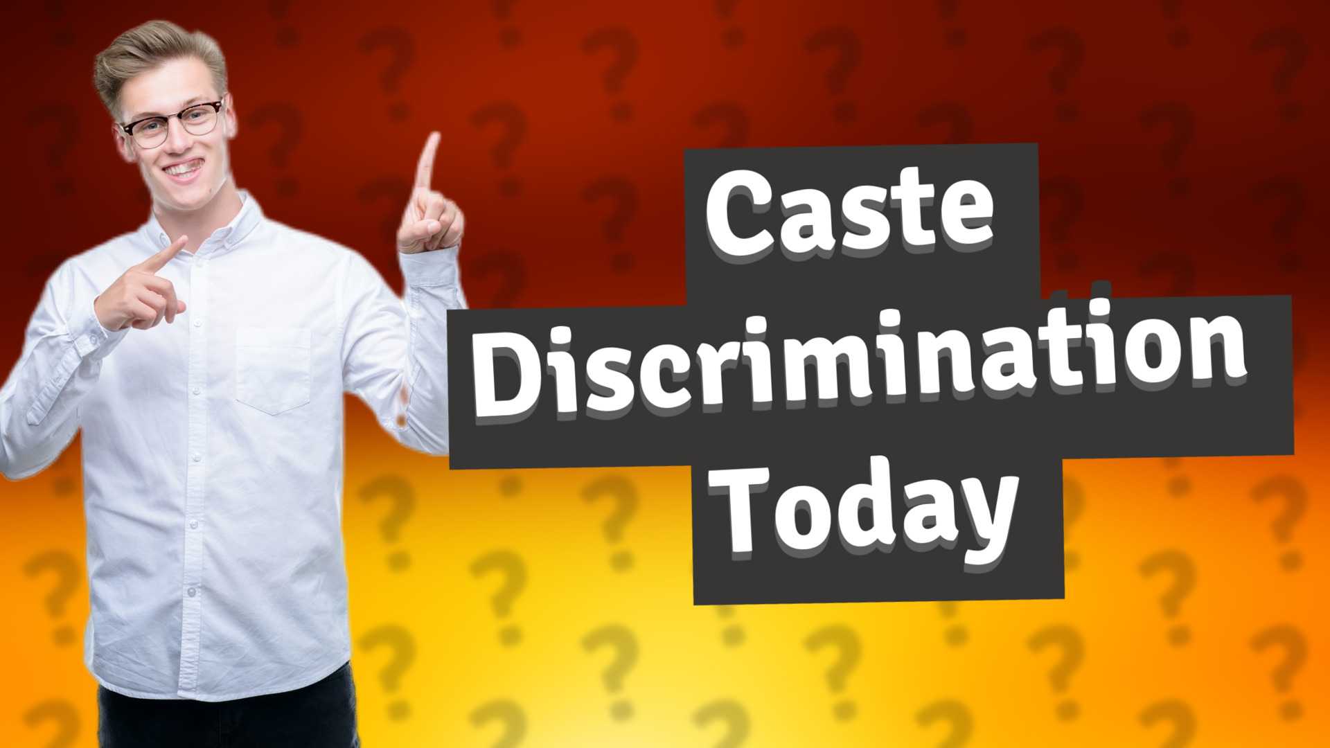 Caste Discrimination Today