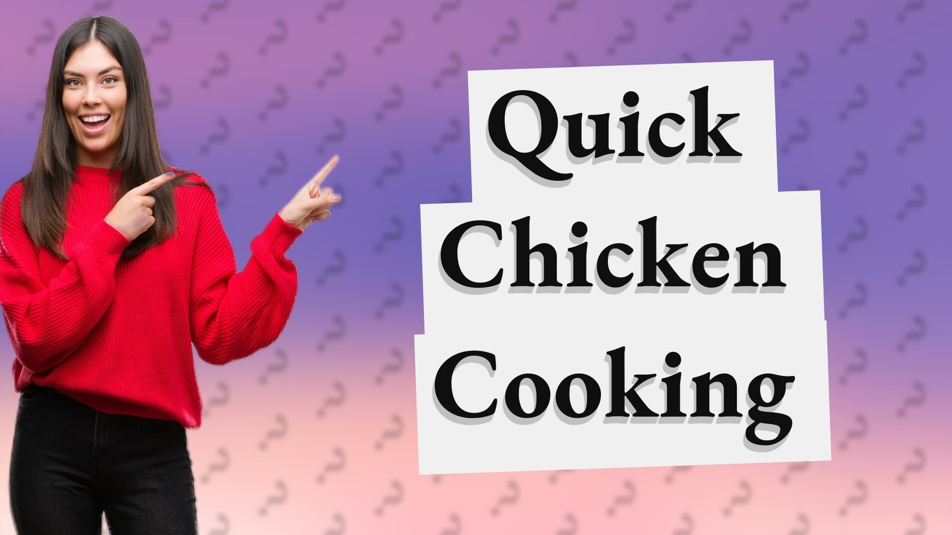 Quick Chicken Cooking