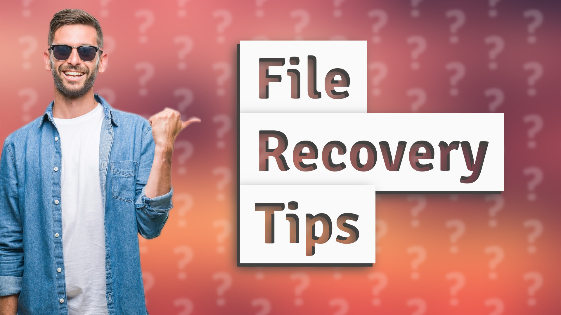 File Recovery Tips