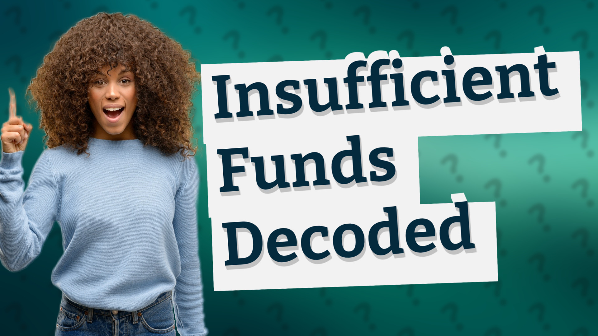 Insufficient Funds Decoded