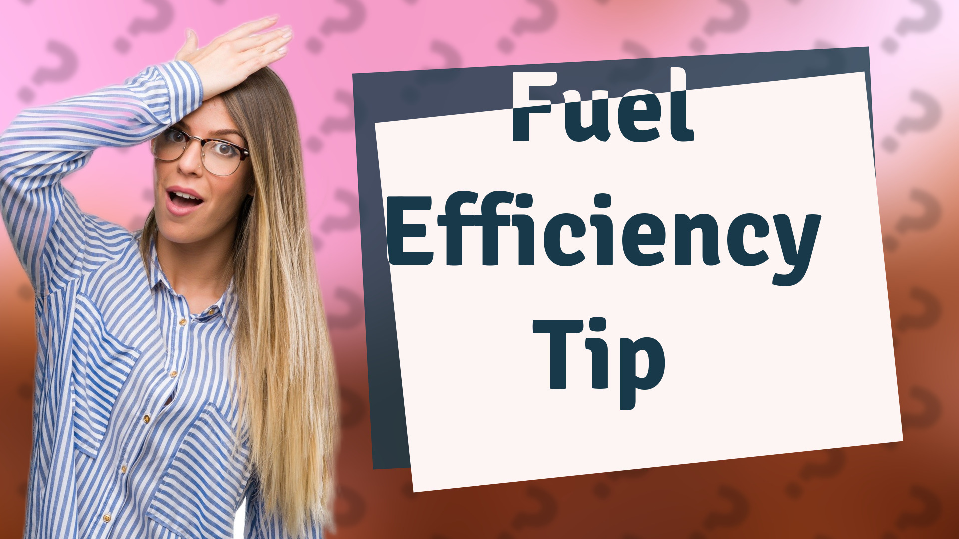 Fuel Efficiency Tip