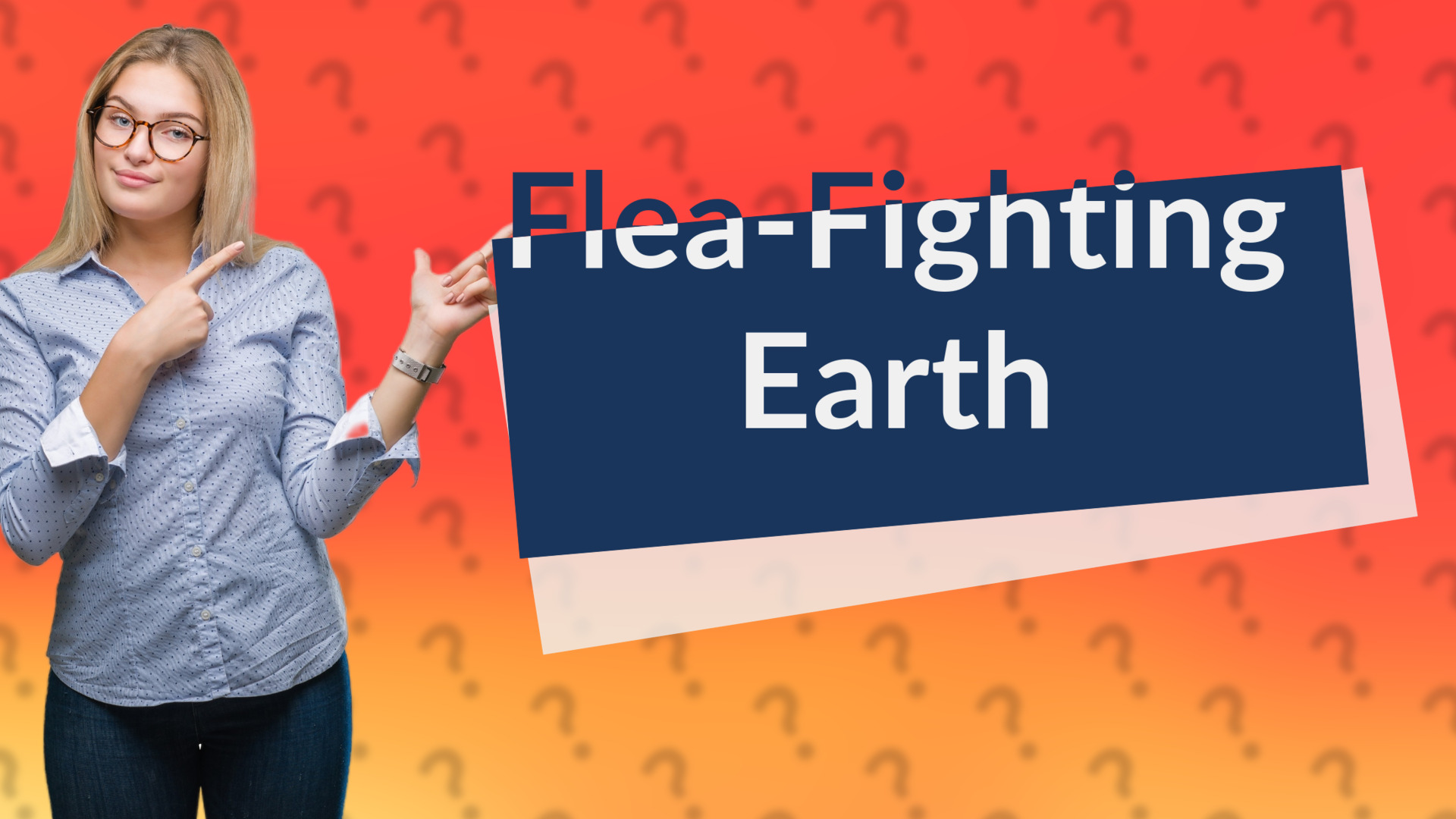 Flea-Fighting Earth