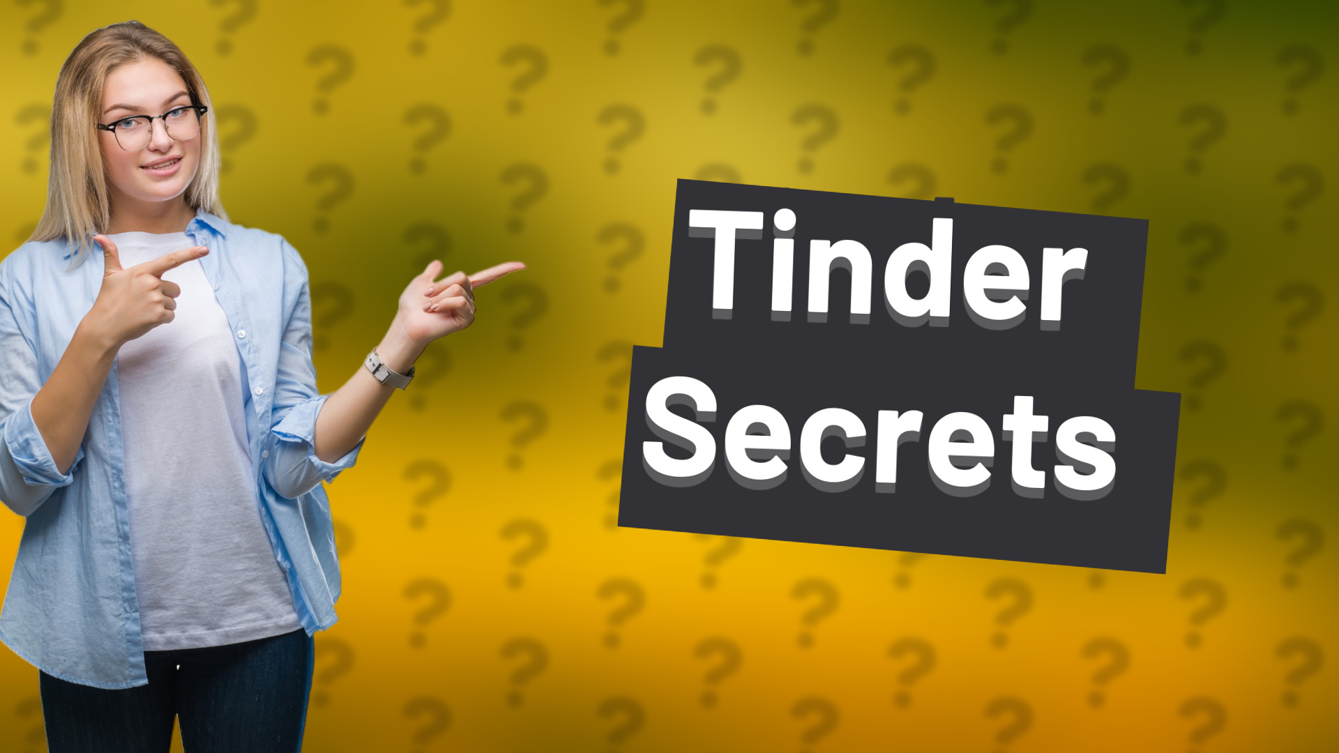 Tinder Secrets