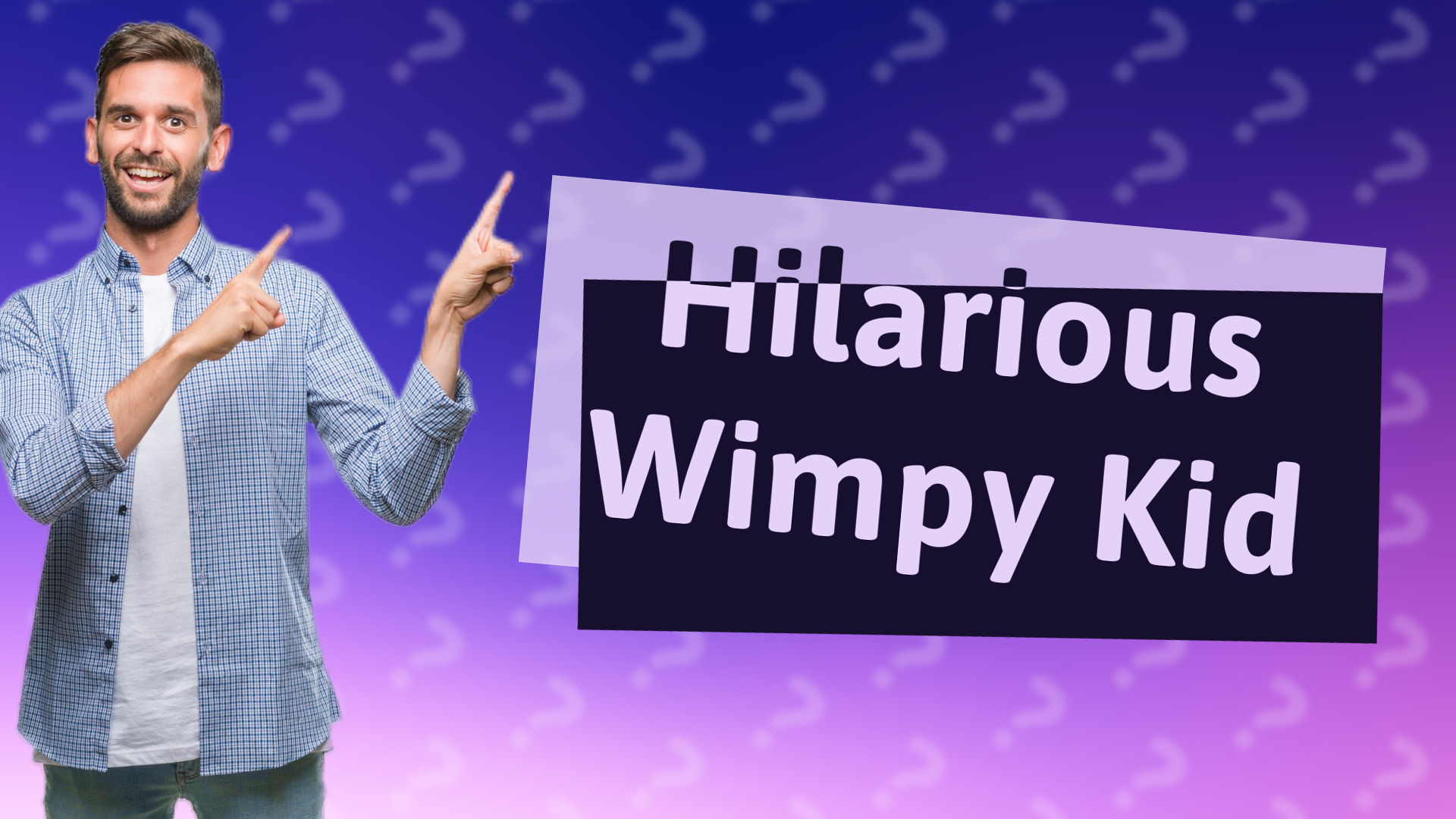 Hilarious Wimpy Kid
