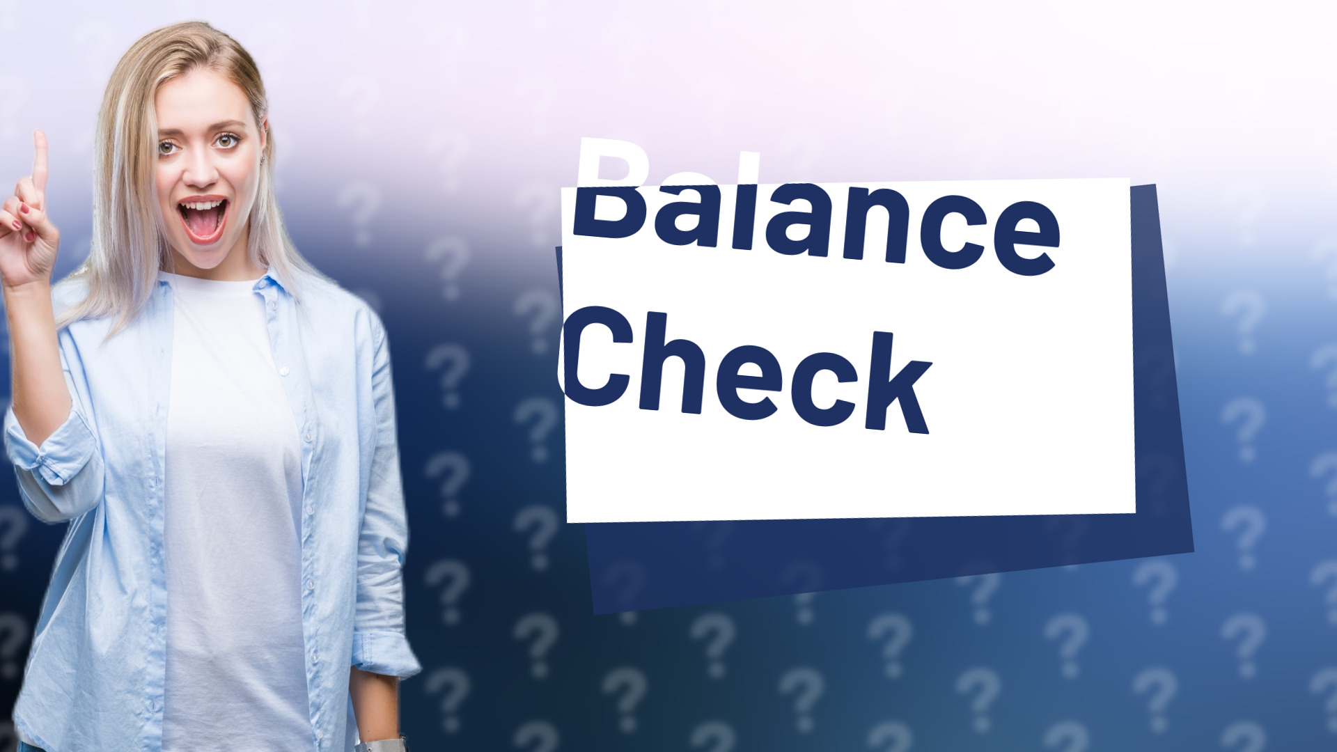 Balance Check
