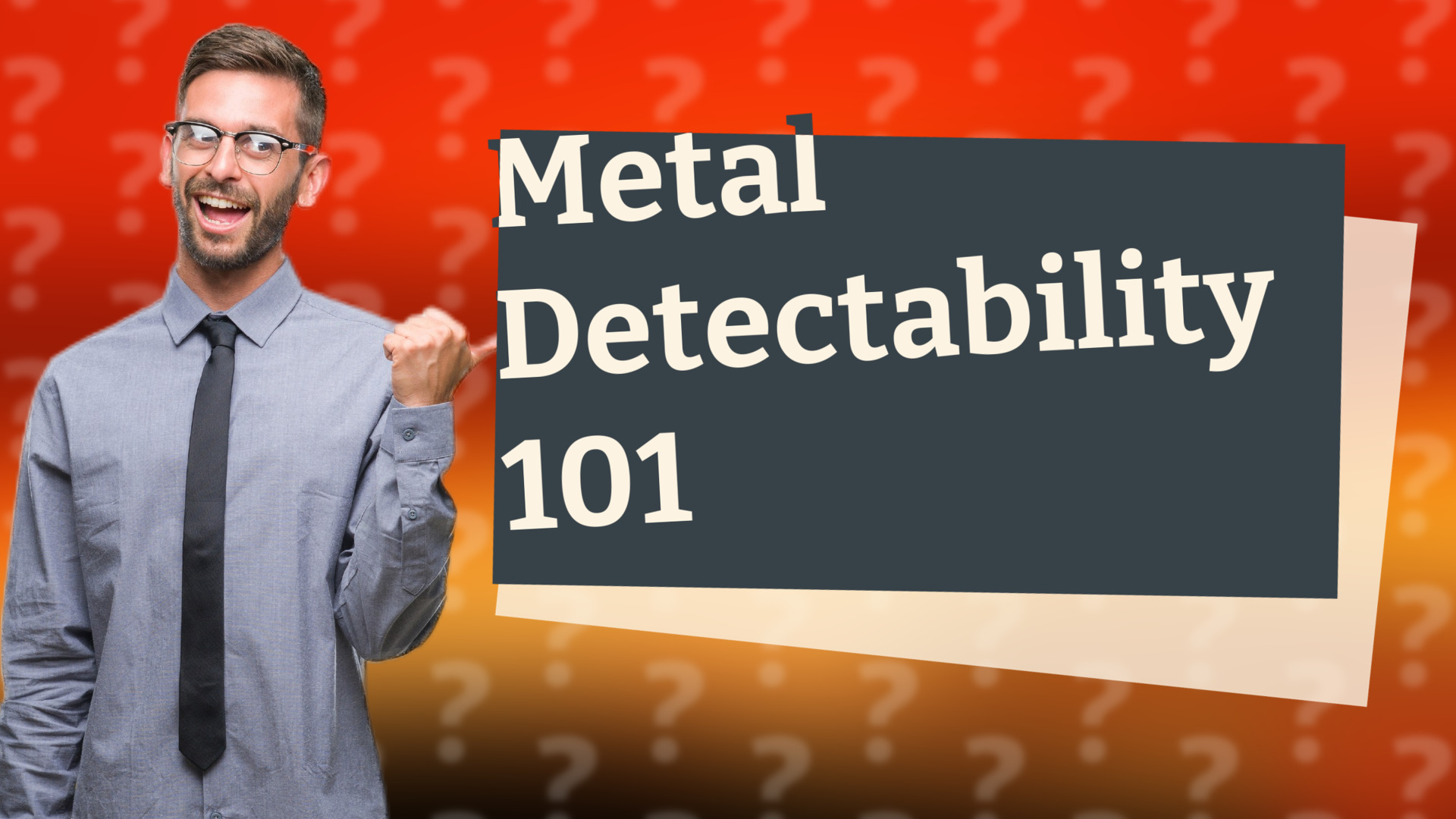 Metal Detectability 101