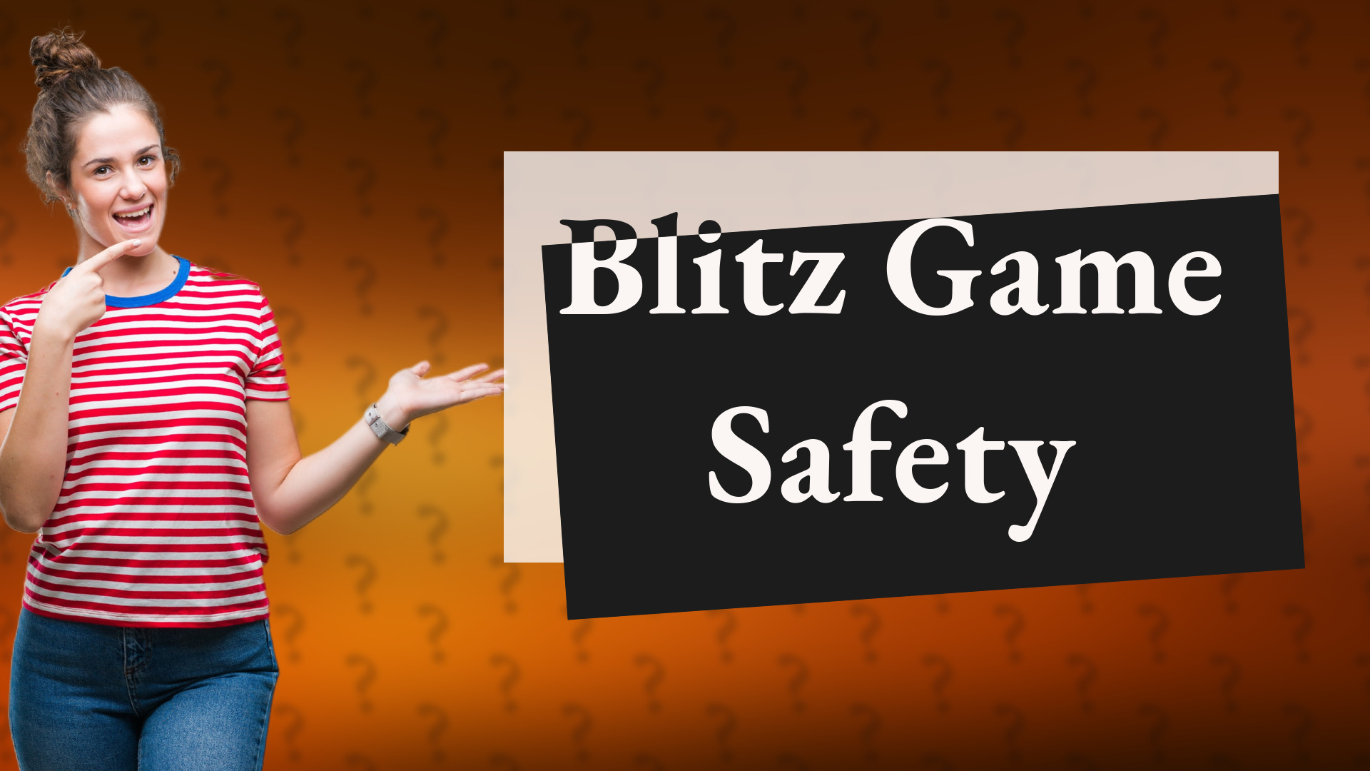 Blitz Game Safety