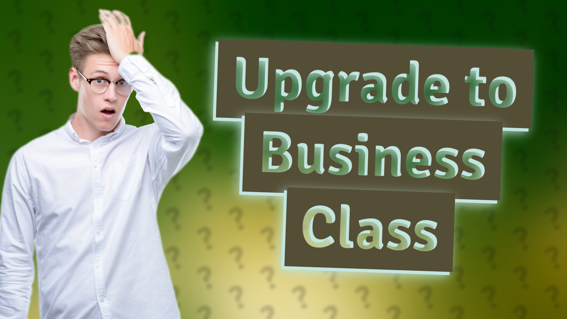 Upgrade to Business Class