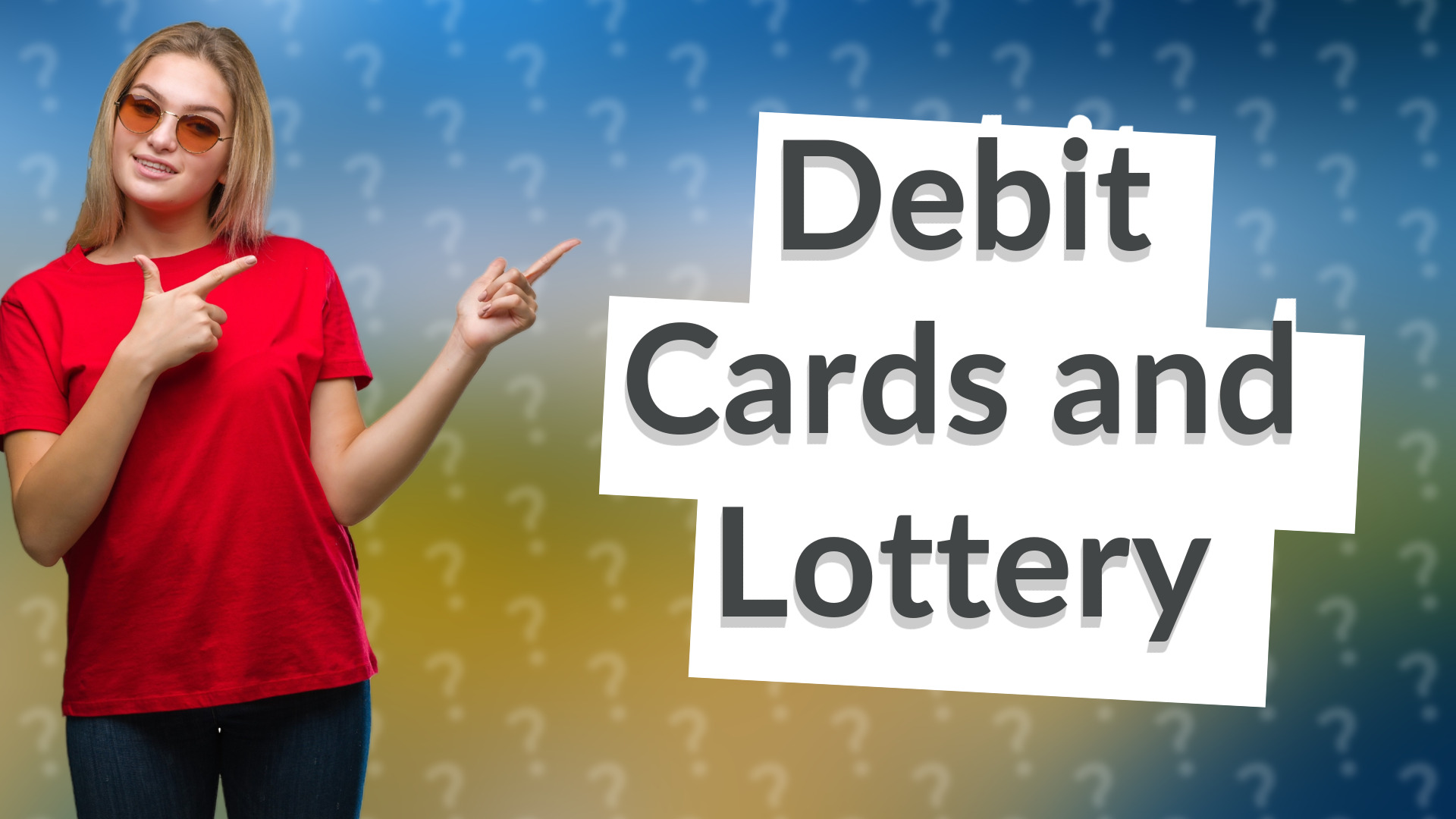 Debit Cards and Lottery