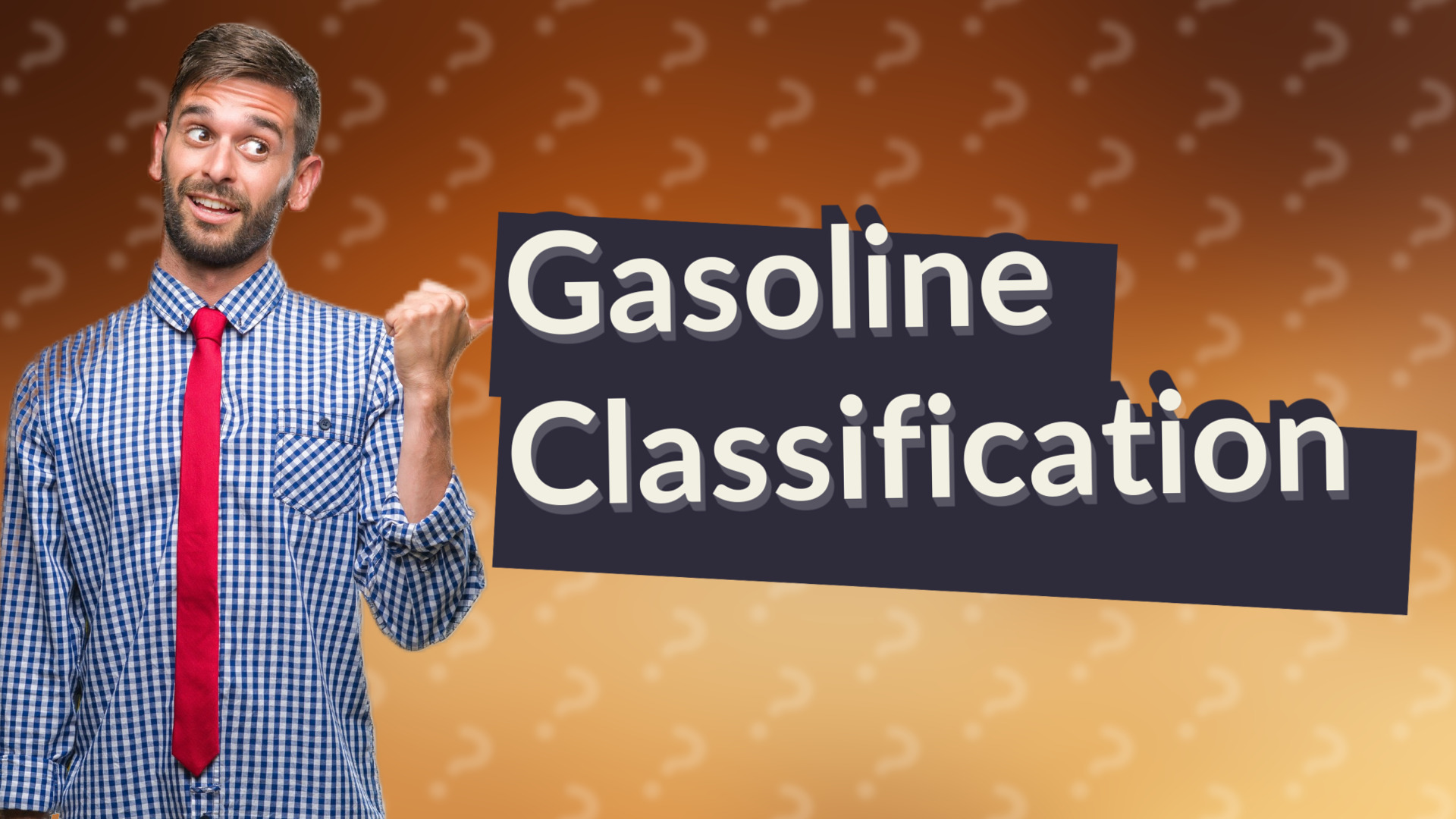 Gasoline Classification