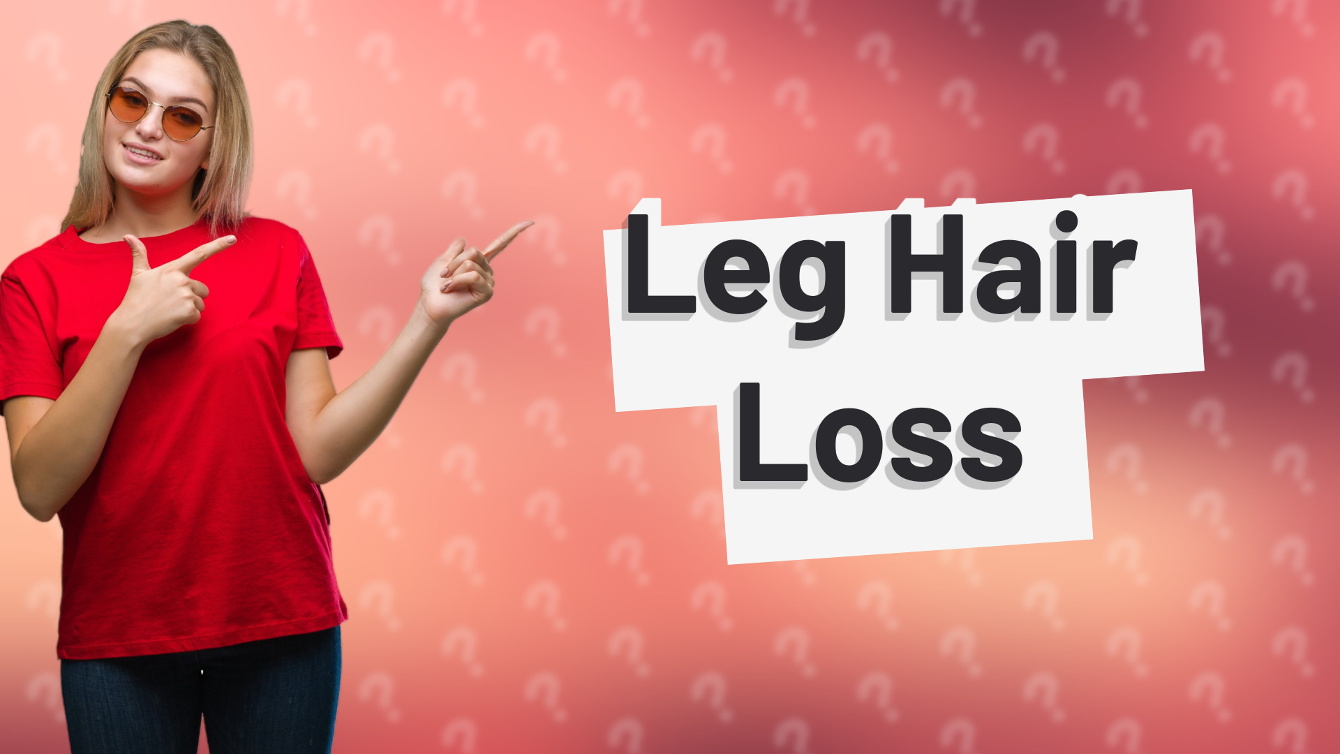Leg Hair Loss