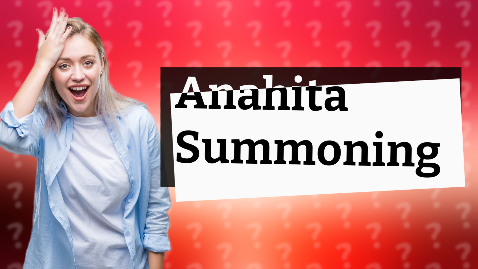 Anahita Summoning