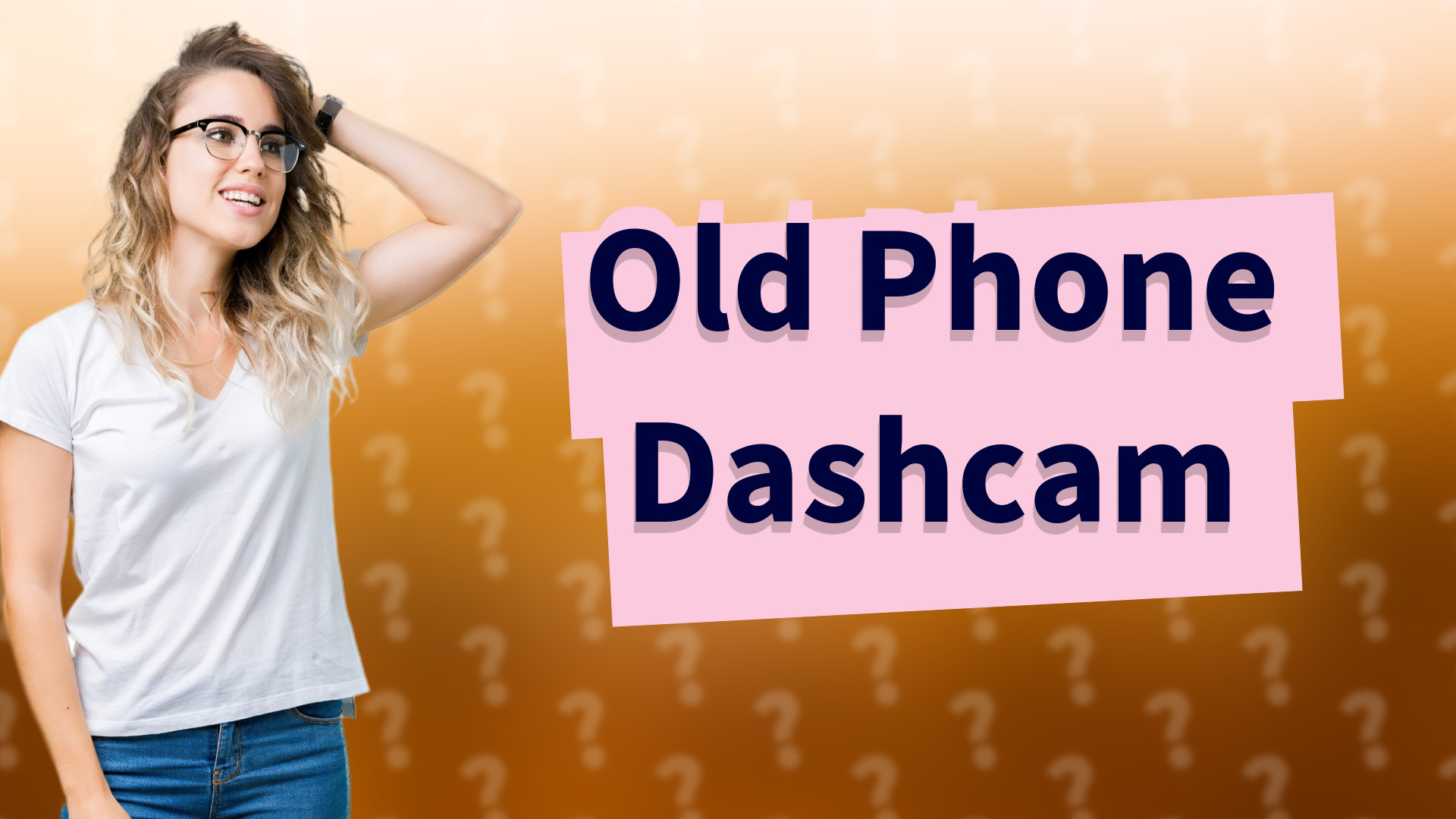 Old Phone Dashcam