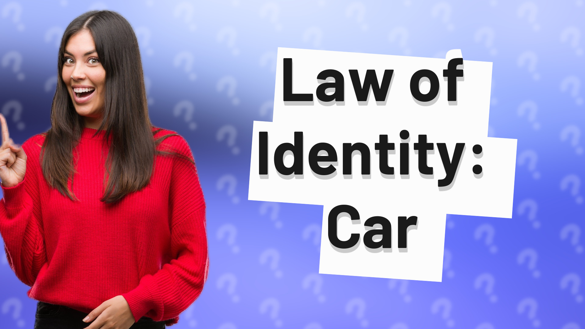 Law of Identity: Car