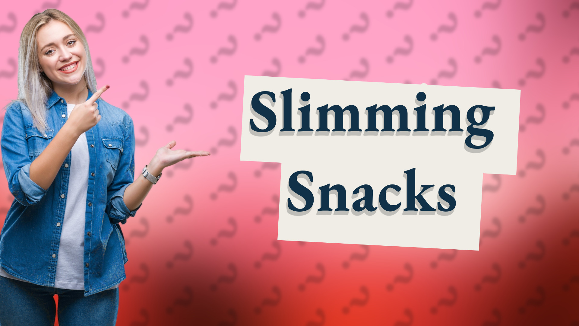 Slimming Snacks