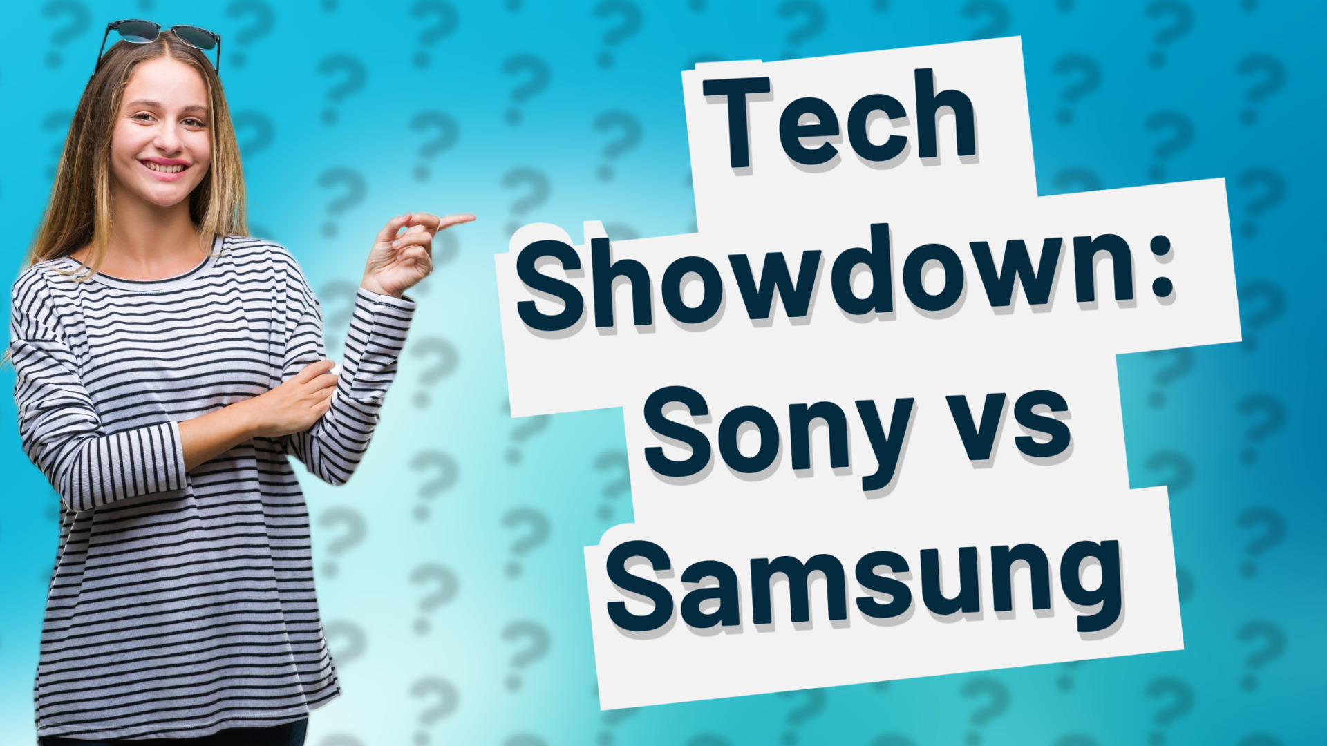 Tech Showdown: Sony vs Samsung