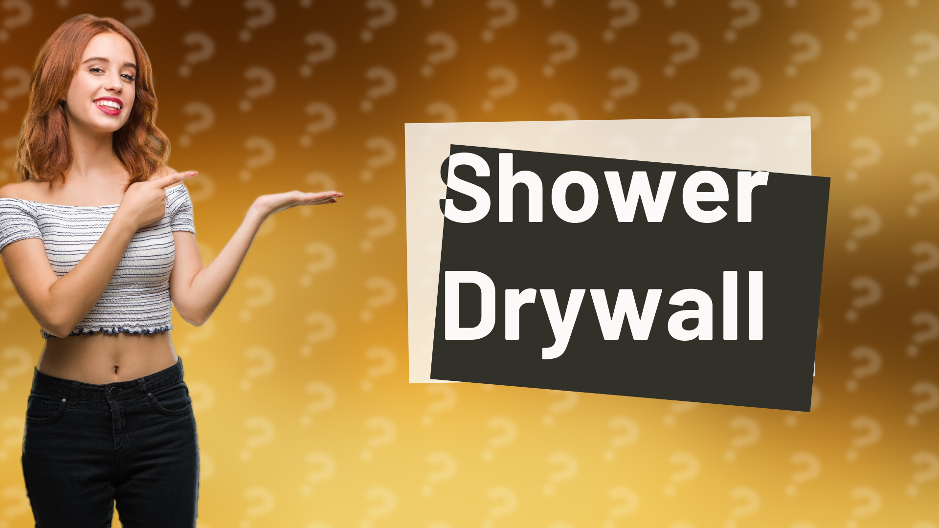 Shower Drywall